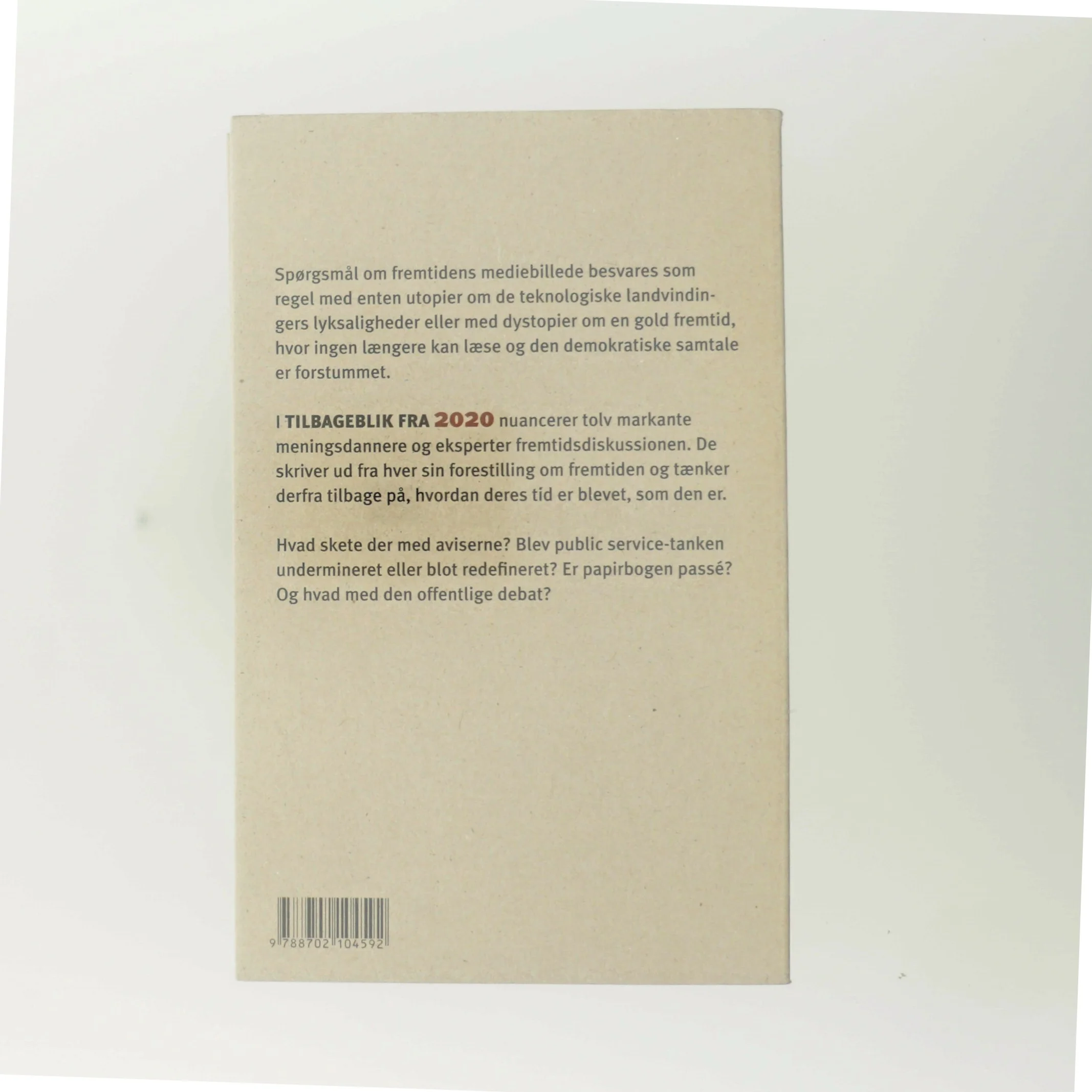 Tilbageblik fra 2020 : hvad skete der med medierne? (Bog)