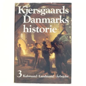 Kjersgaards Danmarkshistorie - bind 3 af 3 (Bog)