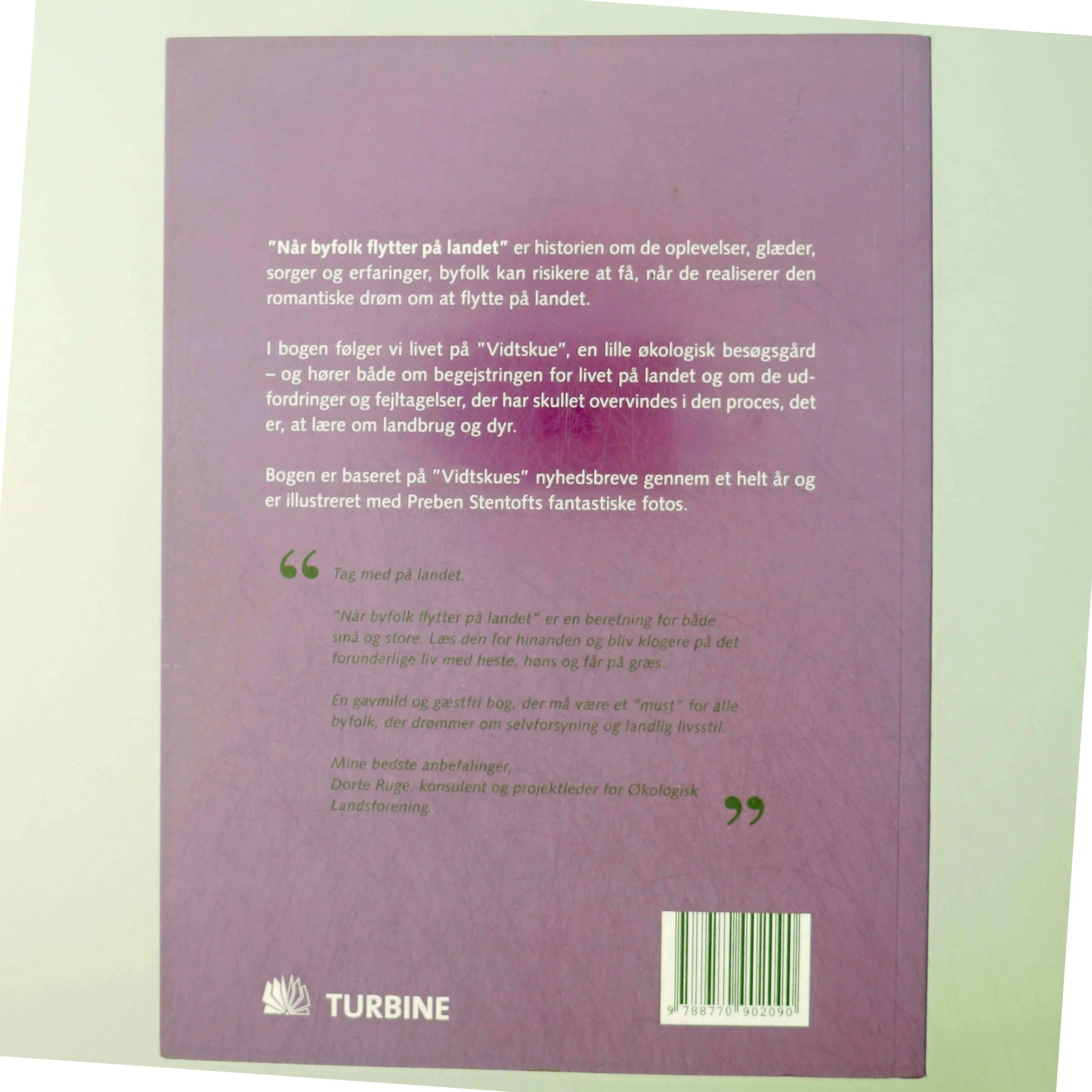 Når byfolk flytter på landet af Illona Thorup Skriver (Bog)