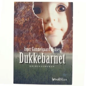 Dukkebarnet af Inger Gammelgaard Madsen (Bog)