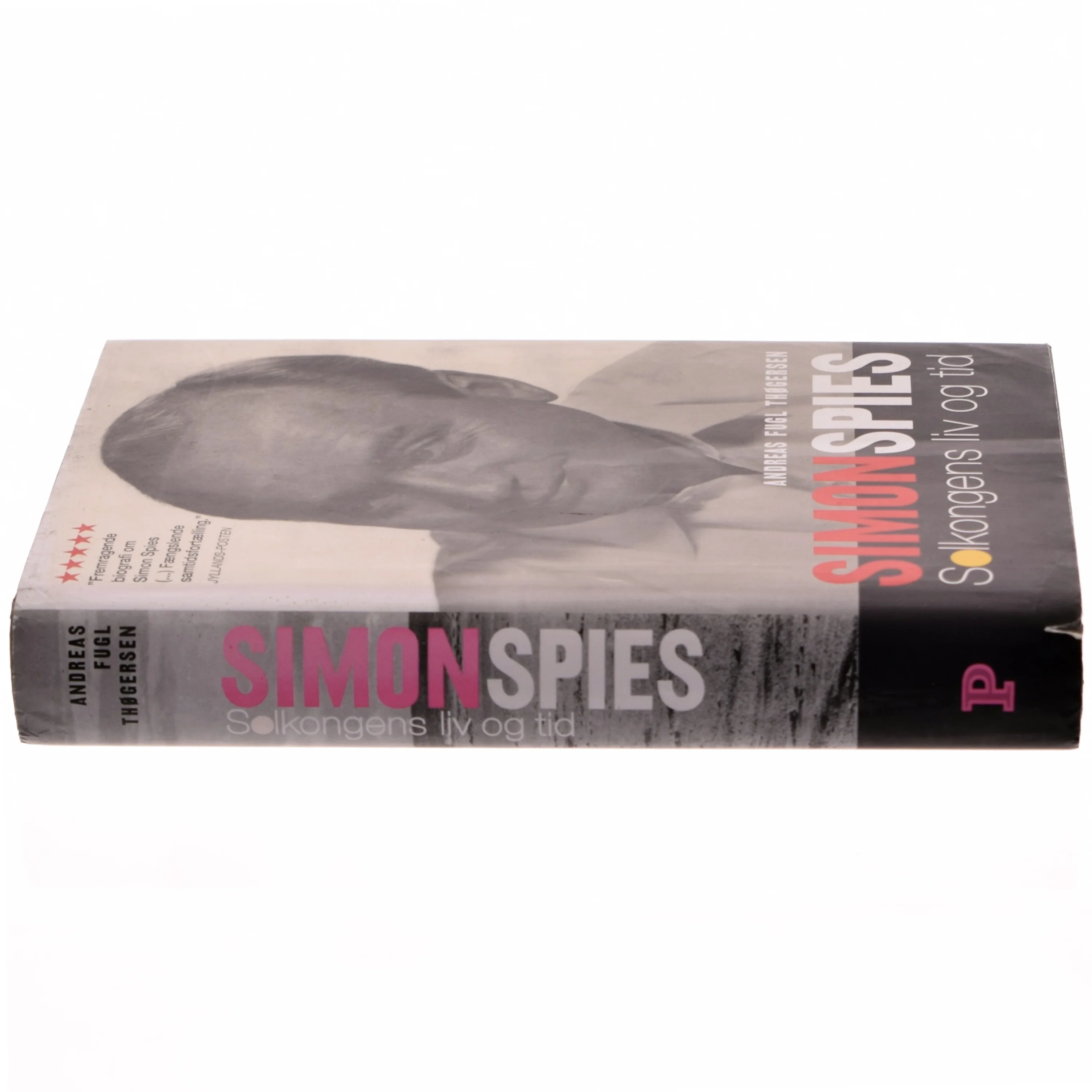 Simon Spies : solkongens liv og tid af Andreas Fugl Thøgersen (Bog)