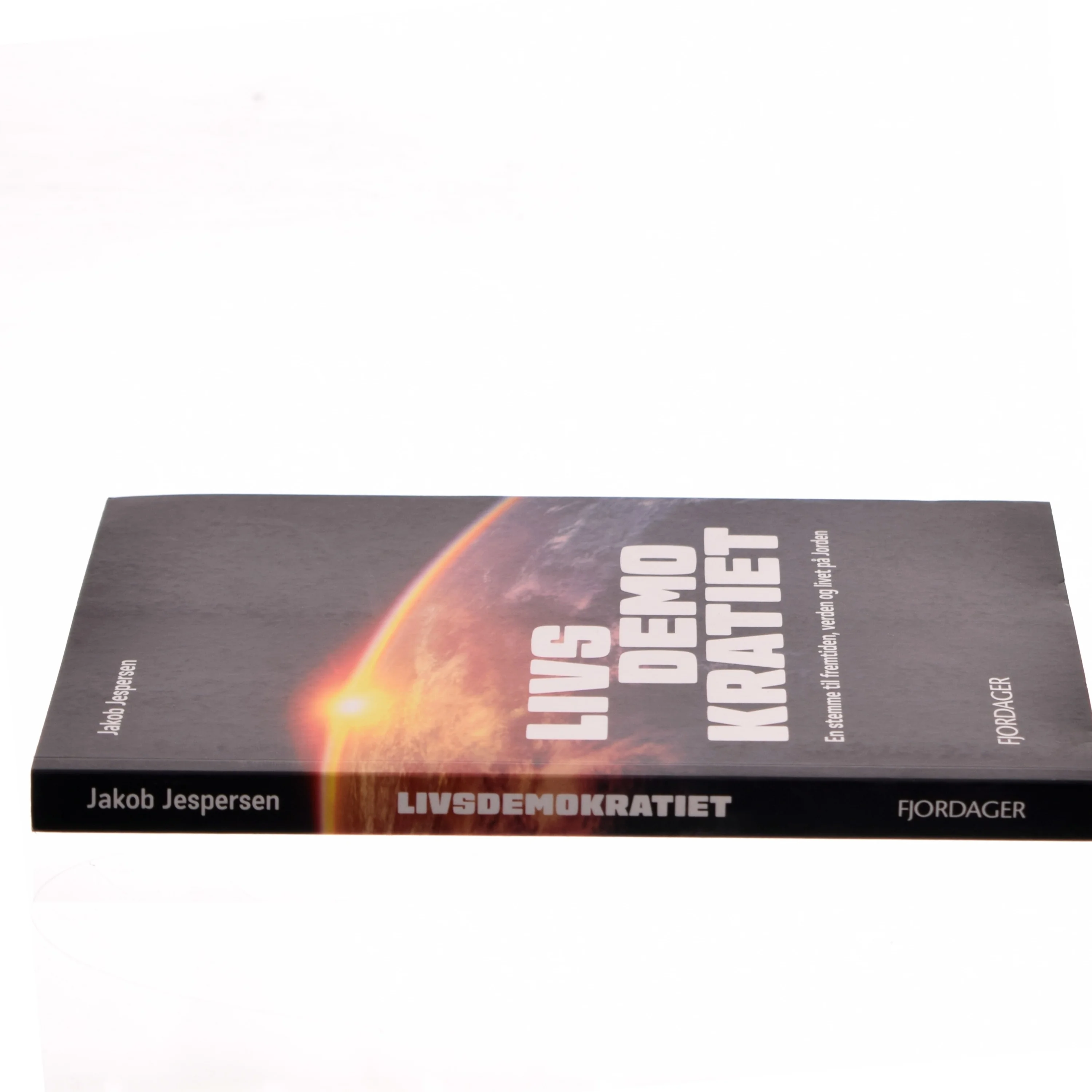 Livsdemokratiet : en stemme til fremtiden, verden og livet på Jorden af Jakob Jespersen (Bog)