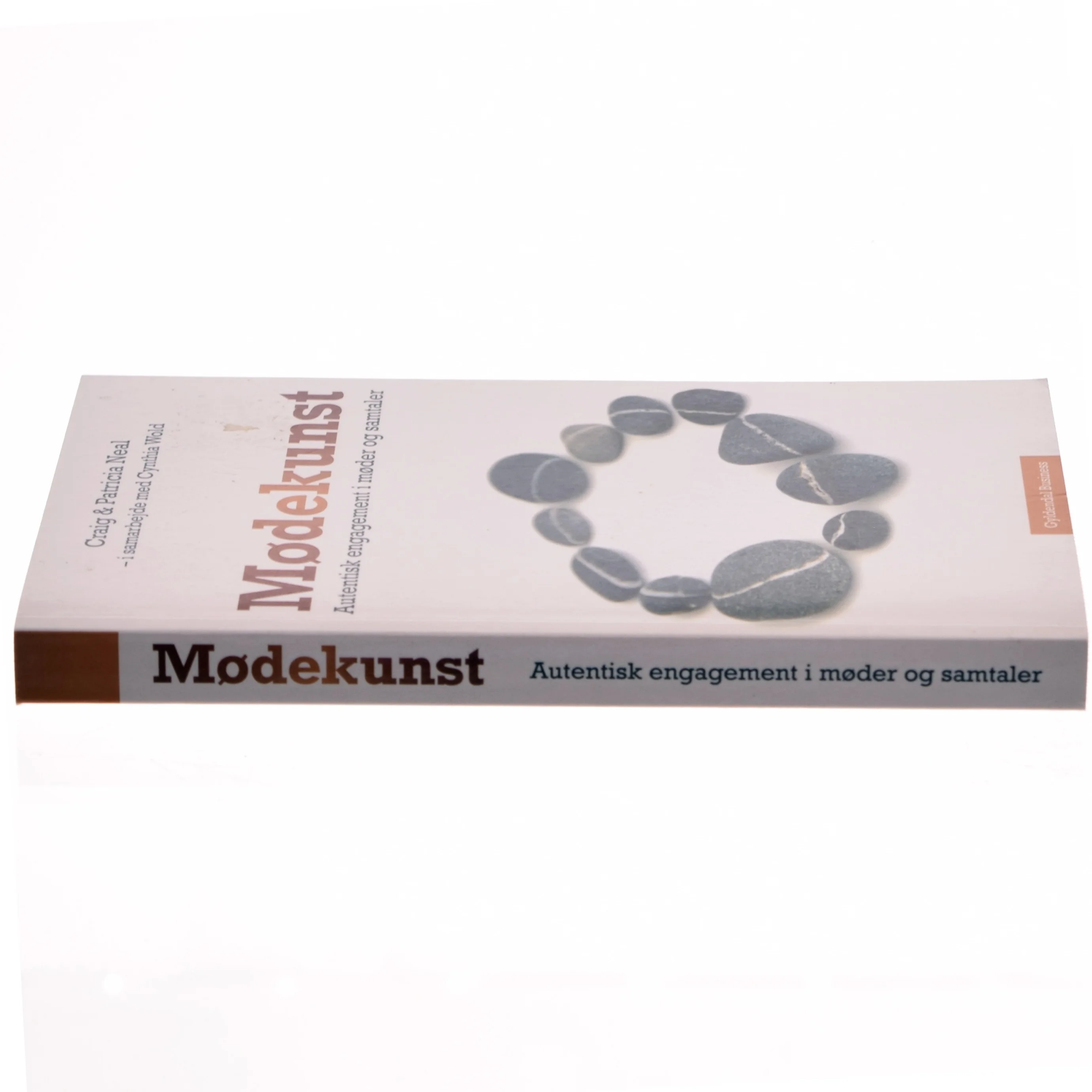 Mødekunst : autentisk engagement i møder og samtaler af Craig Neal (Bog)