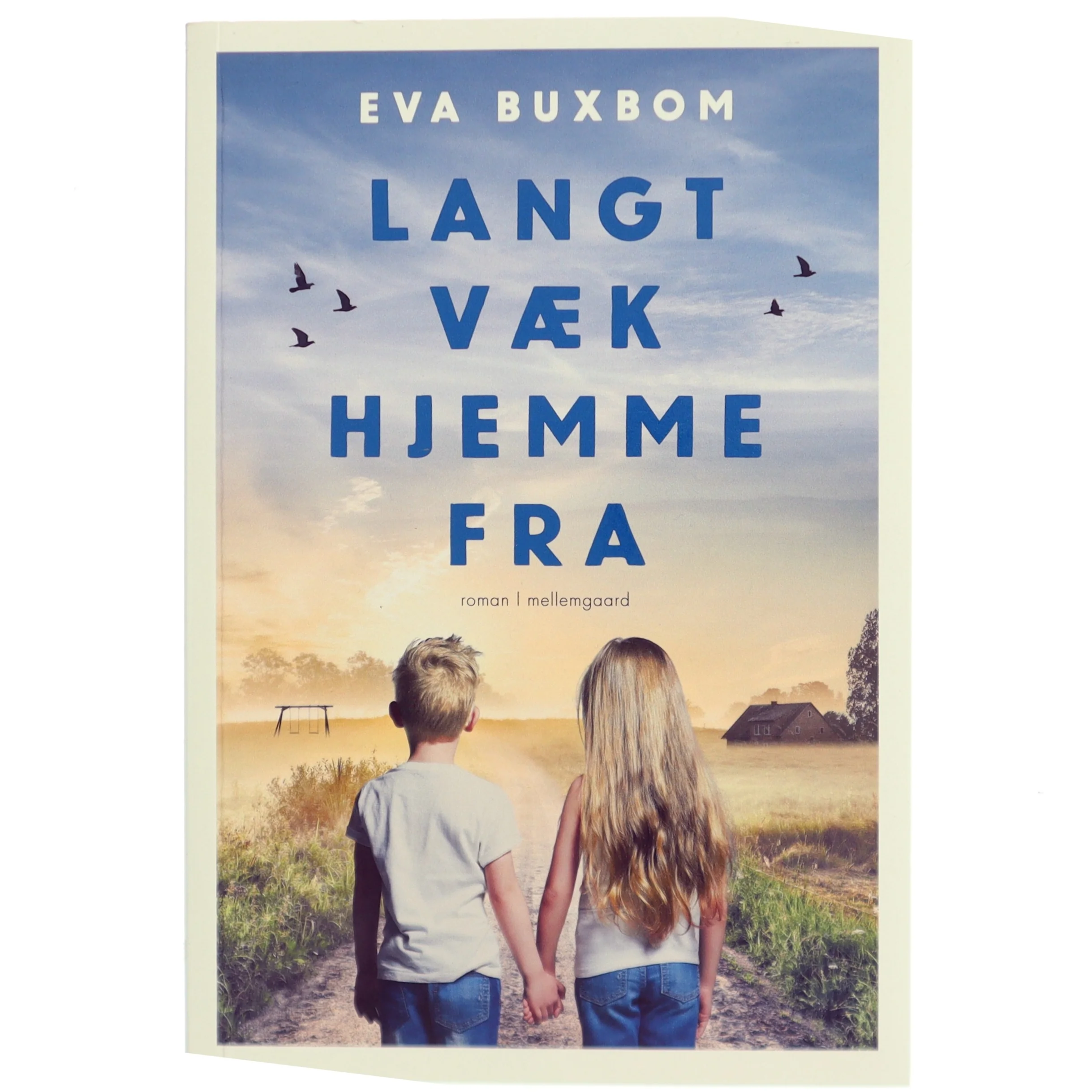 Langt væk hjemmefra af Eva Buxbom (Bog)