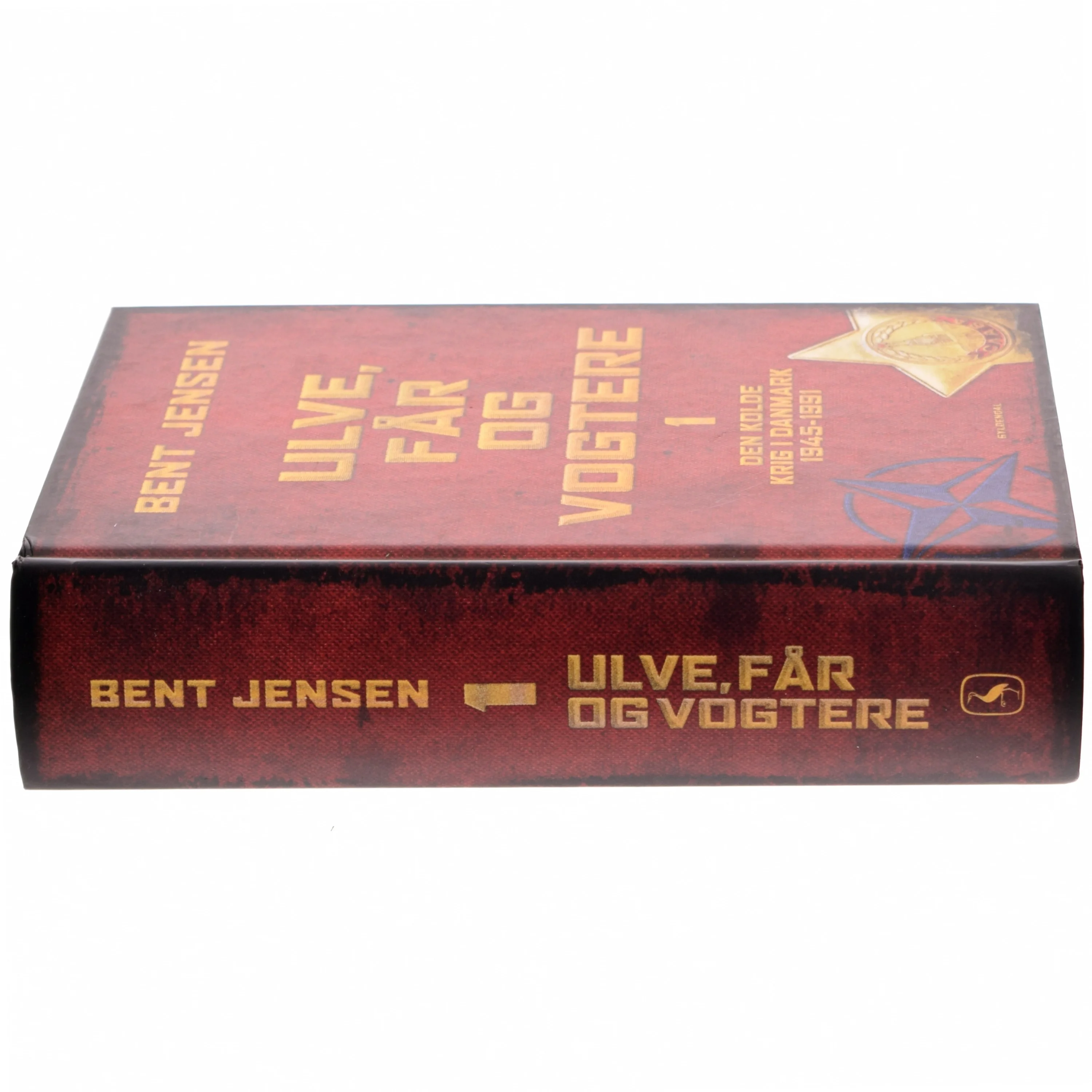 'Ulve, får og vogtere 1 - Den kolde krig i Danmark 1945-1991' af Bent Jensen (bog) fra Gyldendal