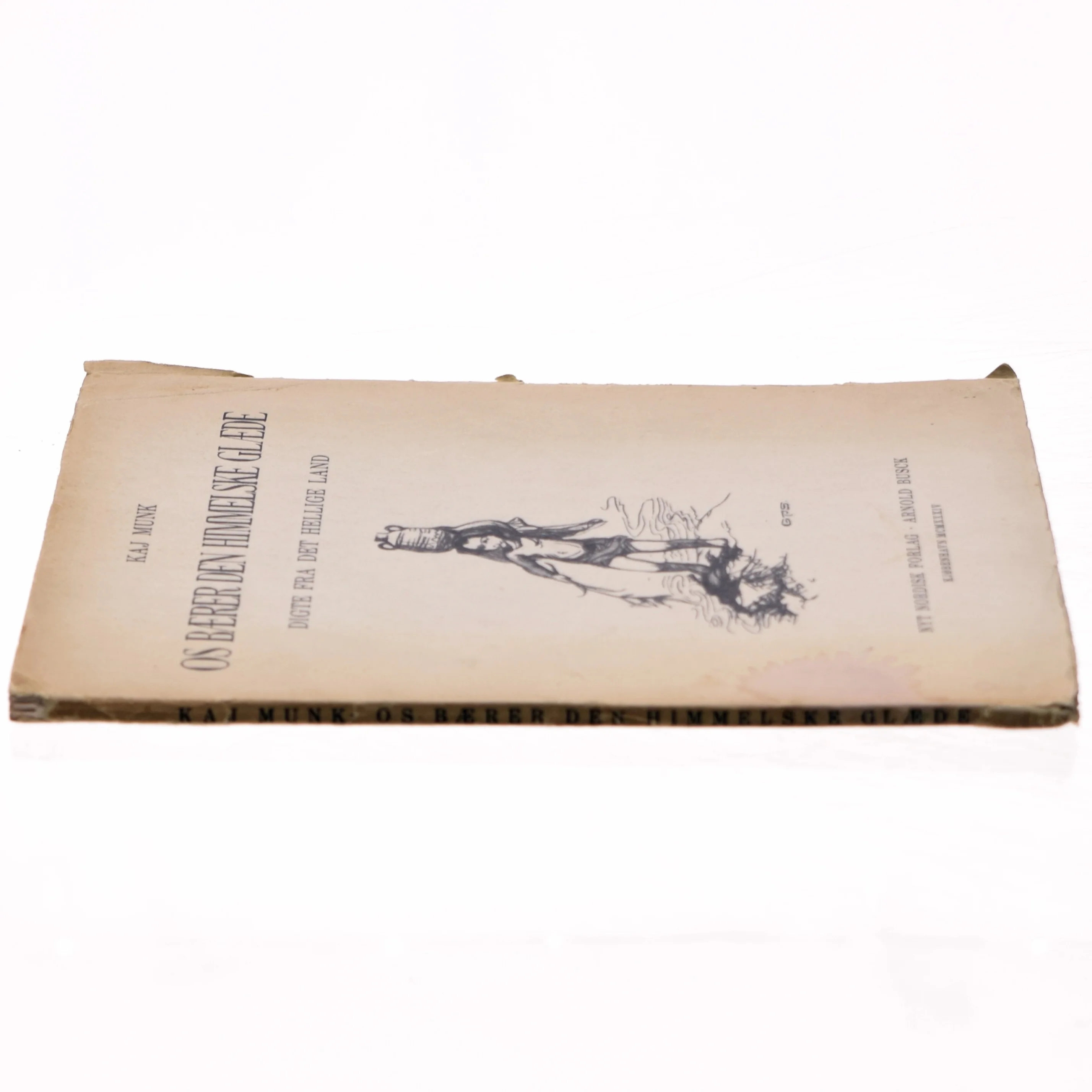 Os bærer den himmelske glæde, Kaj Munk