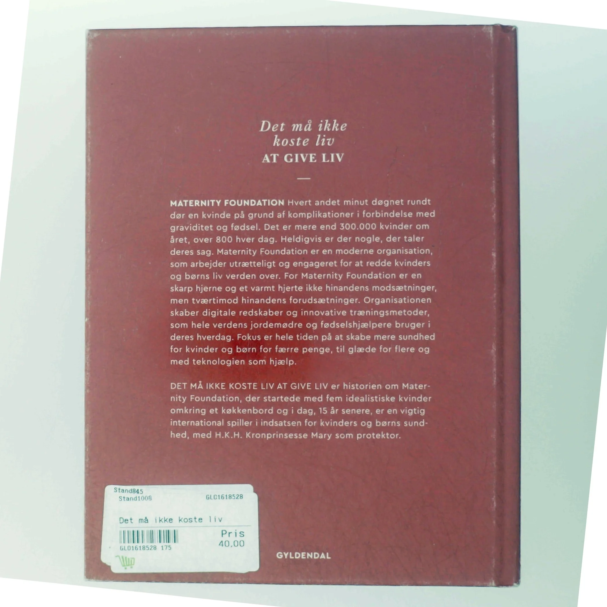 'Det må ikke koste liv at give liv' (bog) fra Gyldendal