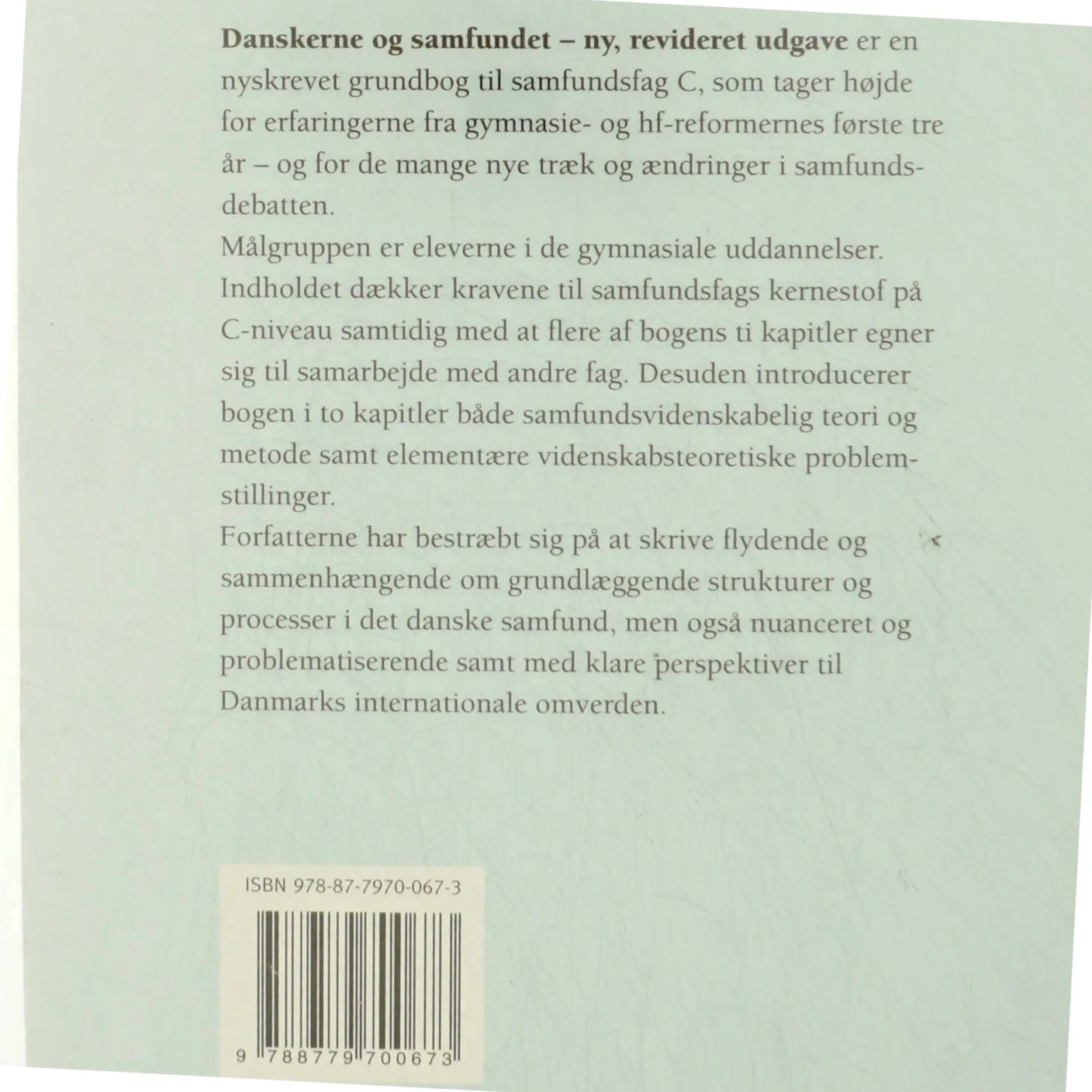 Danskerne og samfundet : grundbog til samfundsfag C (Bog)