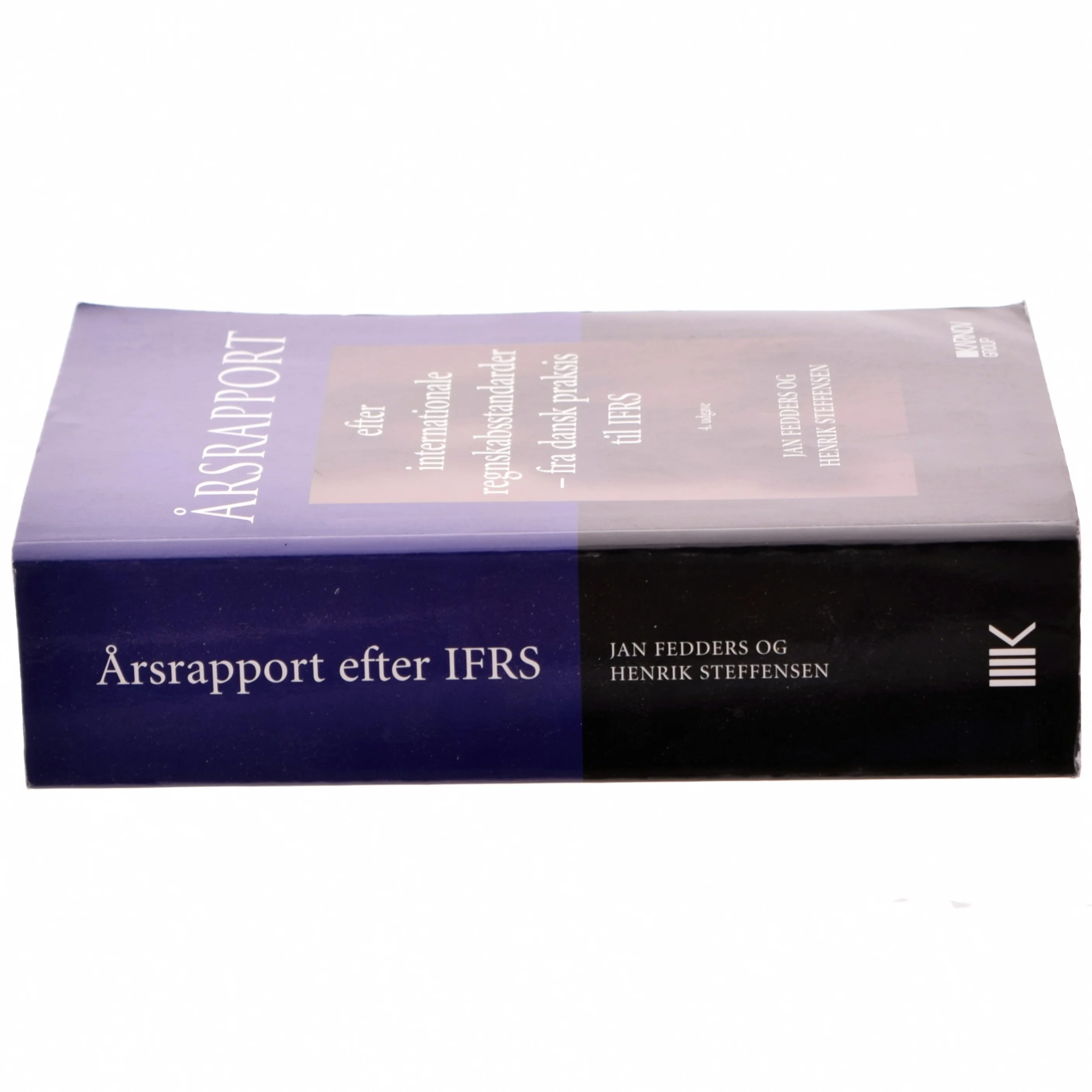 Årsrapport efter internationale regnskabsstandarder : fra dansk praksis til IFRS af Jan Fedders (Bog)