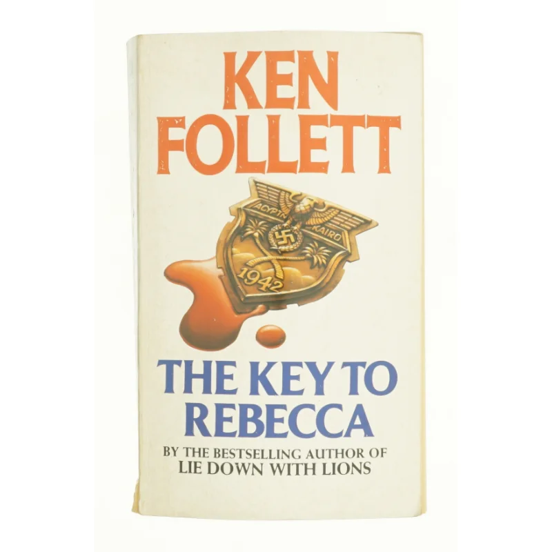 The key to Rebecca af Ken Follett (Bog)
