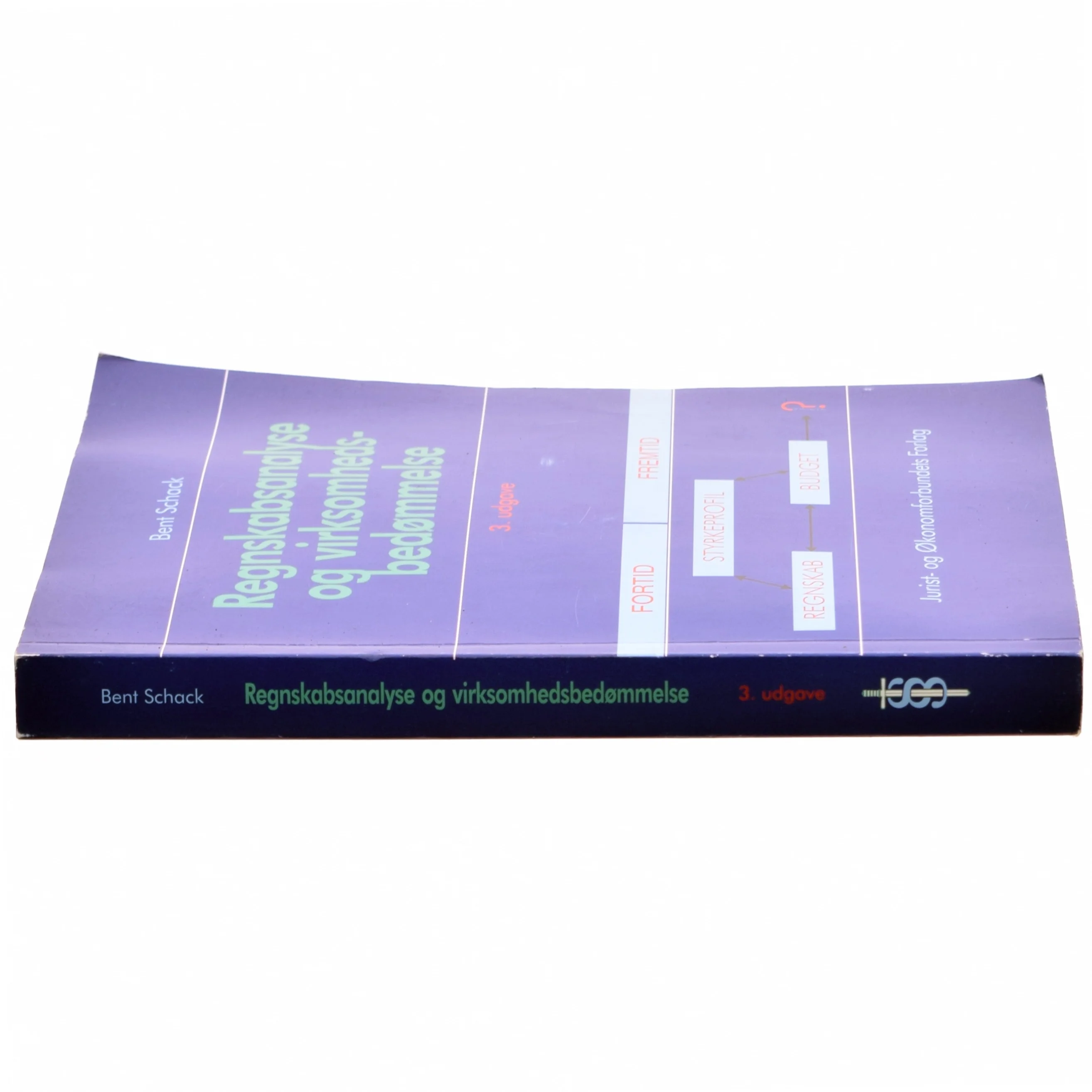 Regnskabsanalyse og virksomhedsbedømmelse af Bent Schack (Bog)
