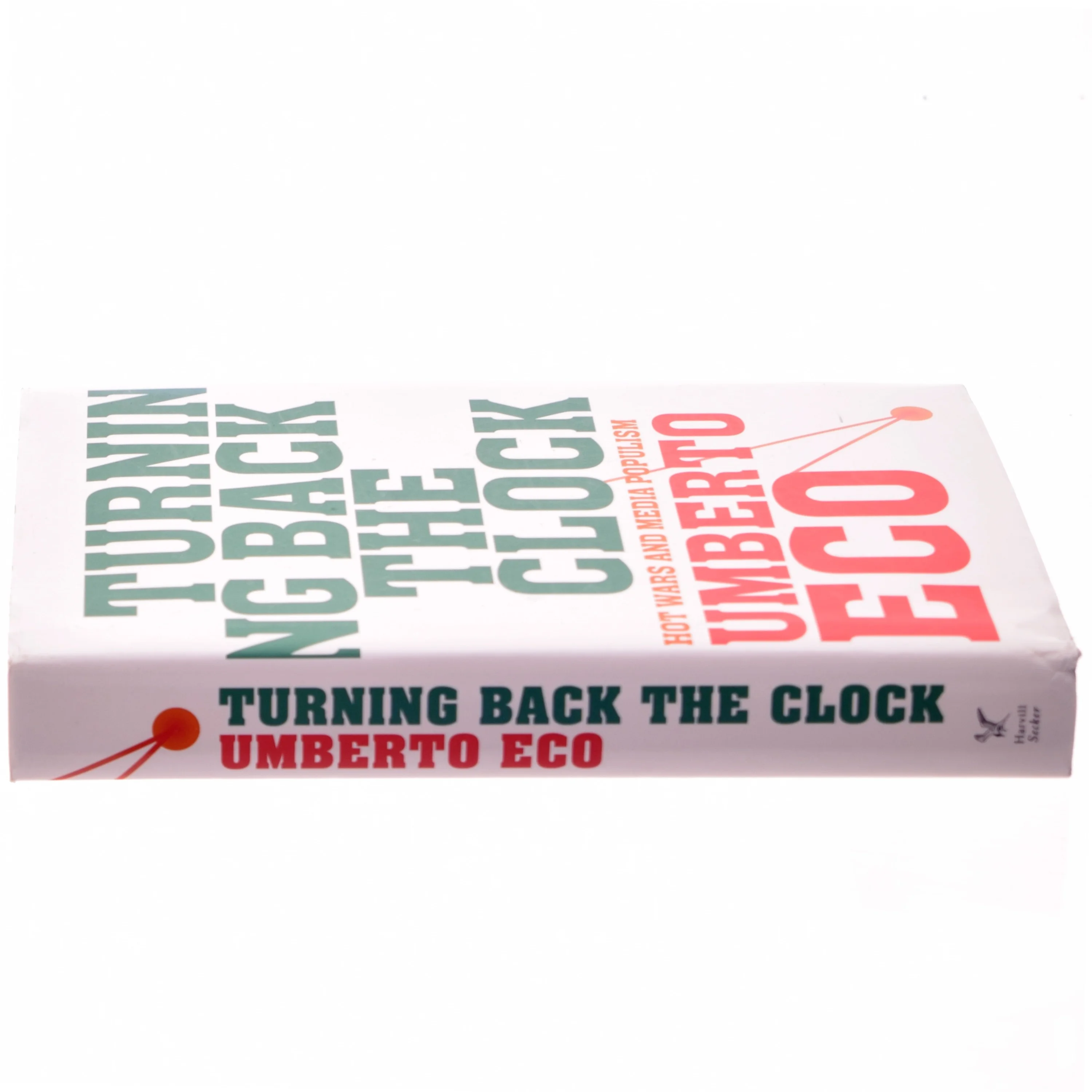 Turning back the clock af Umberto Eco (Bog)