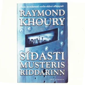 Raymond Khoury – Síðasti Musterisriddarinn