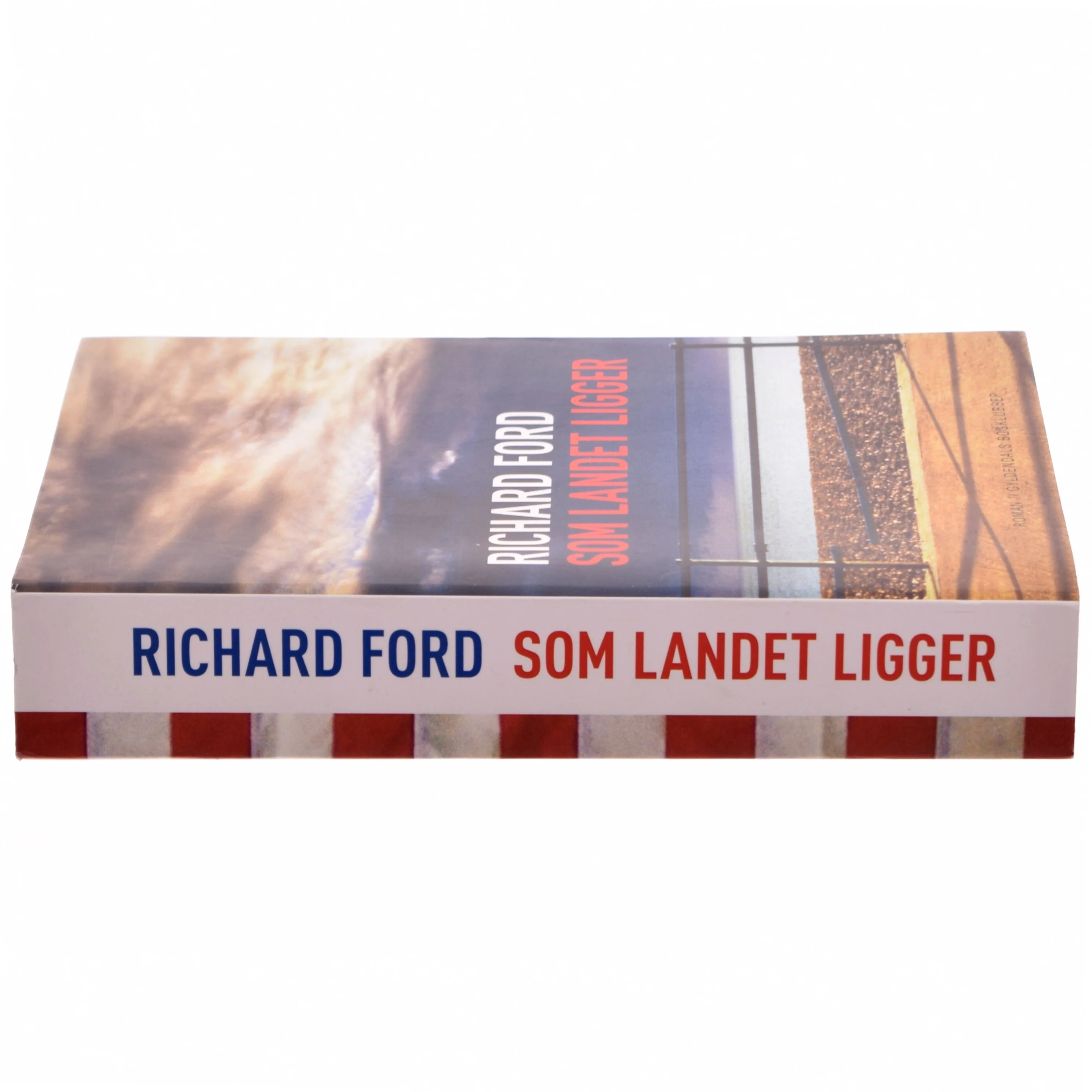 Som landet ligger af Richard Ford (Bog)