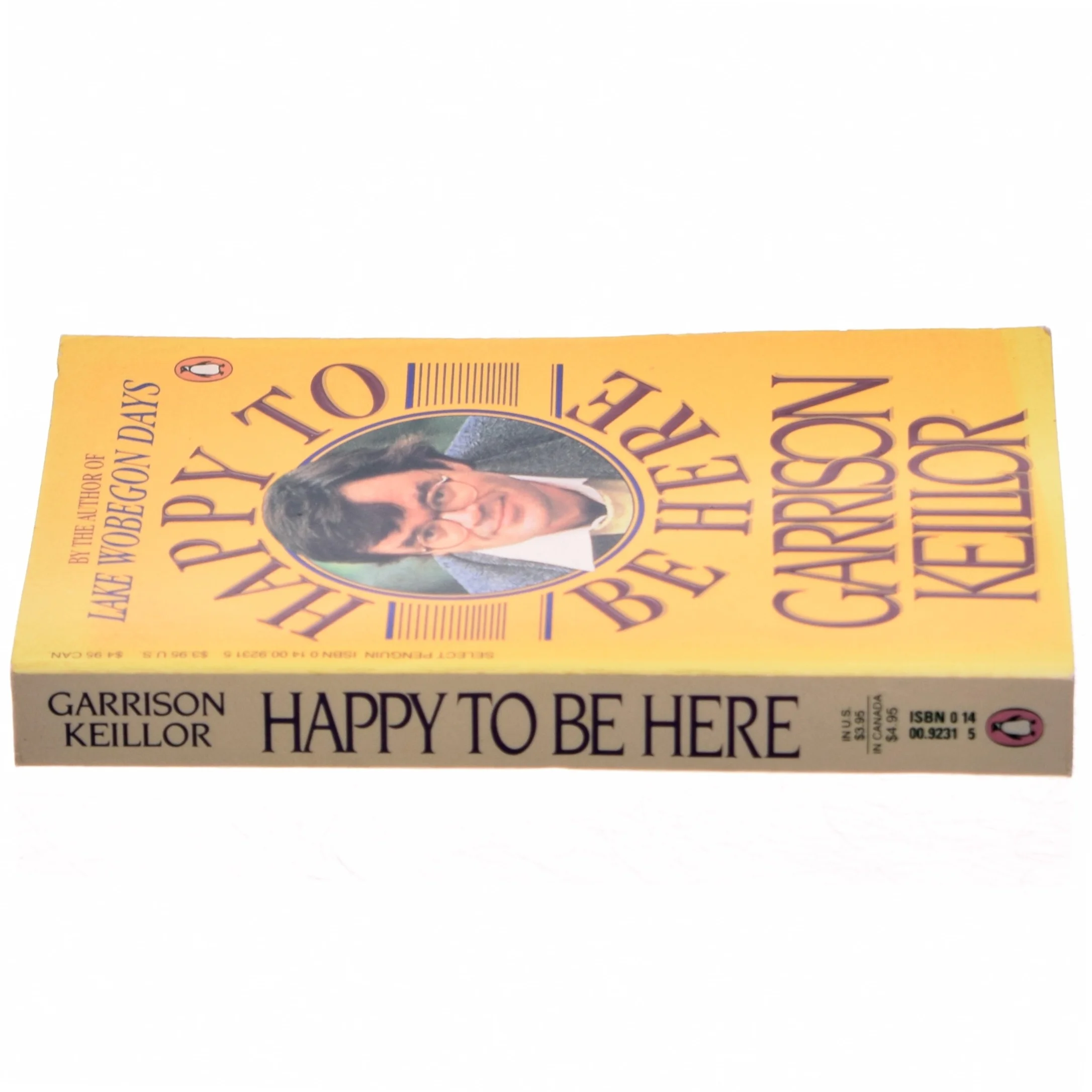 Happy to be here af Garrison Keillor