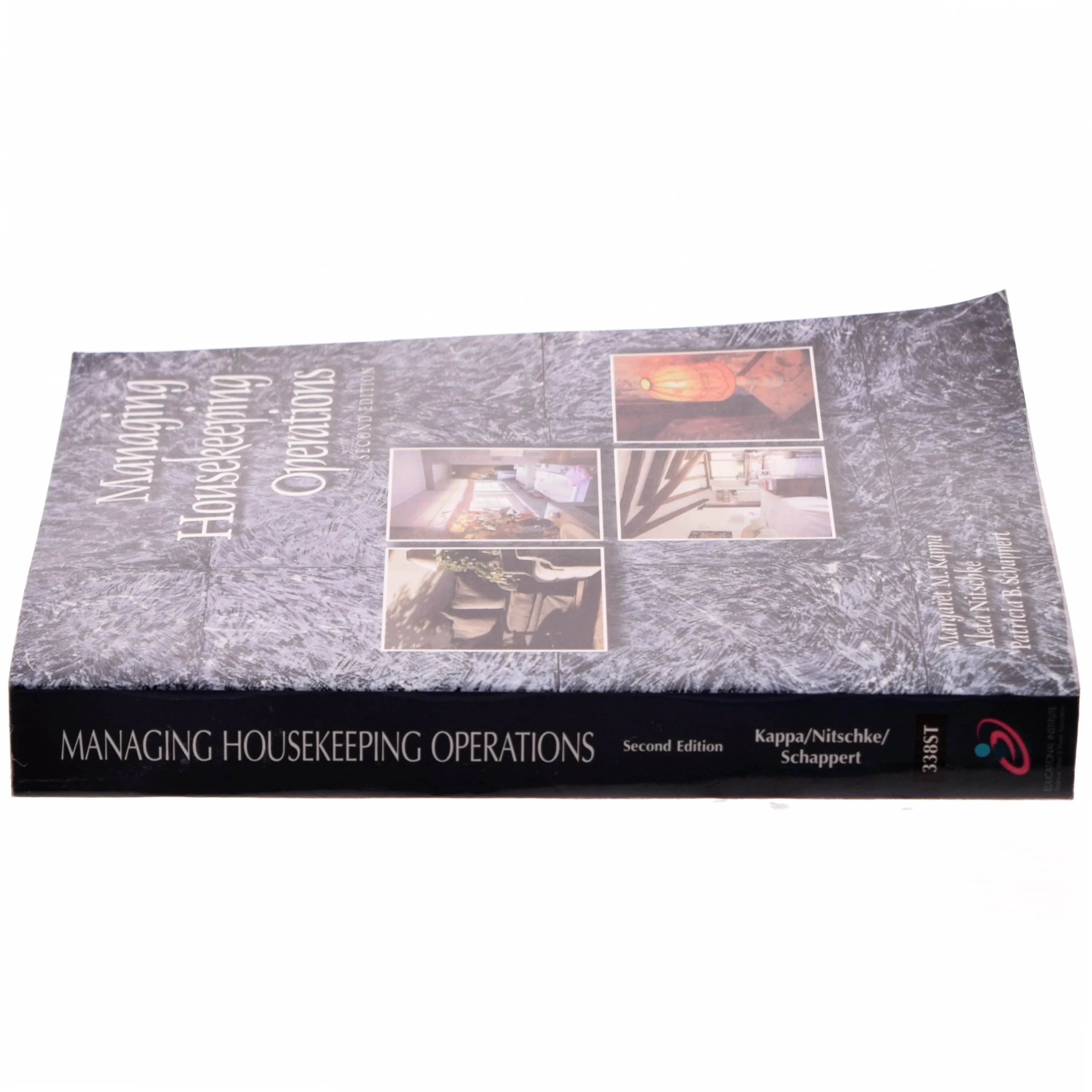 Managing Housekeeping Operations af Margaret M. Kappa, Aleta Nitschke, Patricia B. Schappert (Bog)