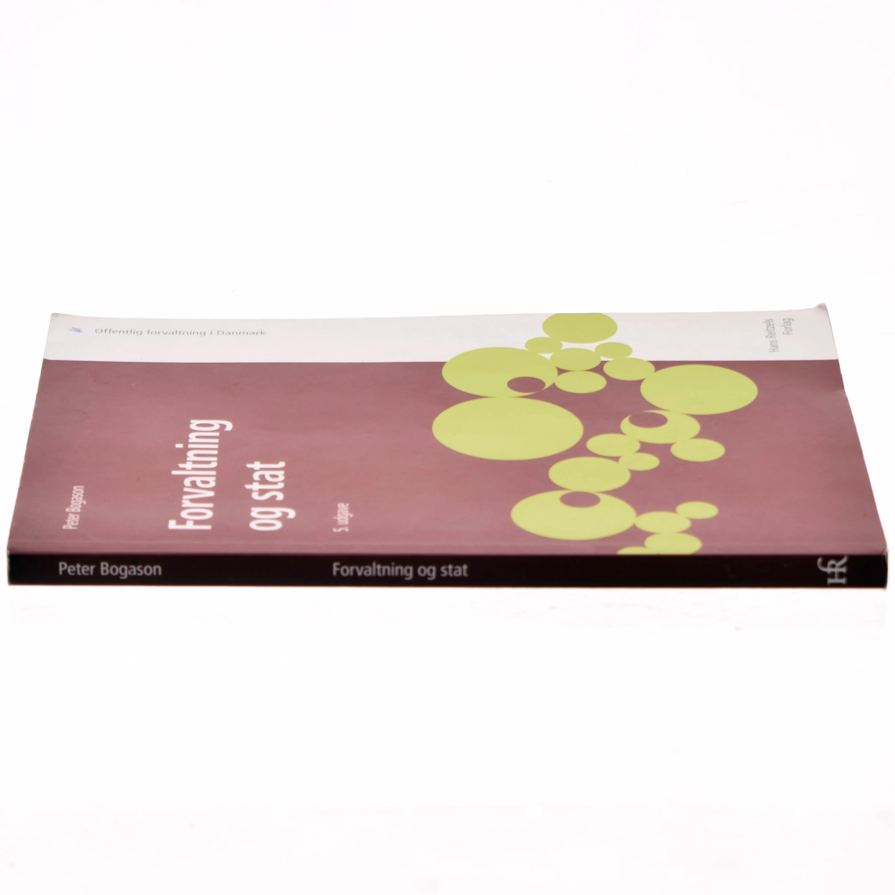 Forvaltning og stat af Peter Bogason (Bog)