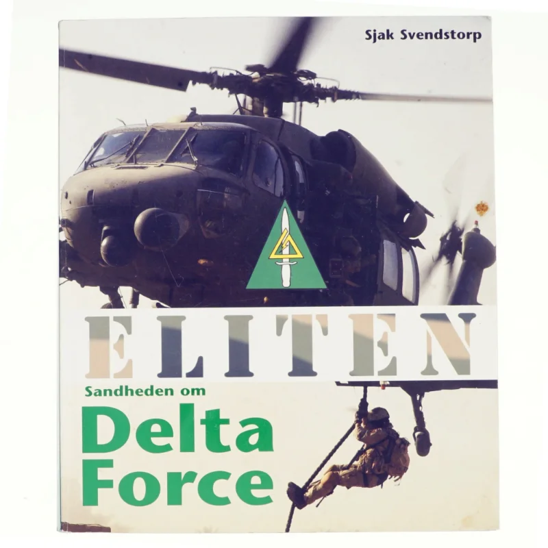 Eliten - sandheden om Delta Force af Sjak Svendstorp (Bog)