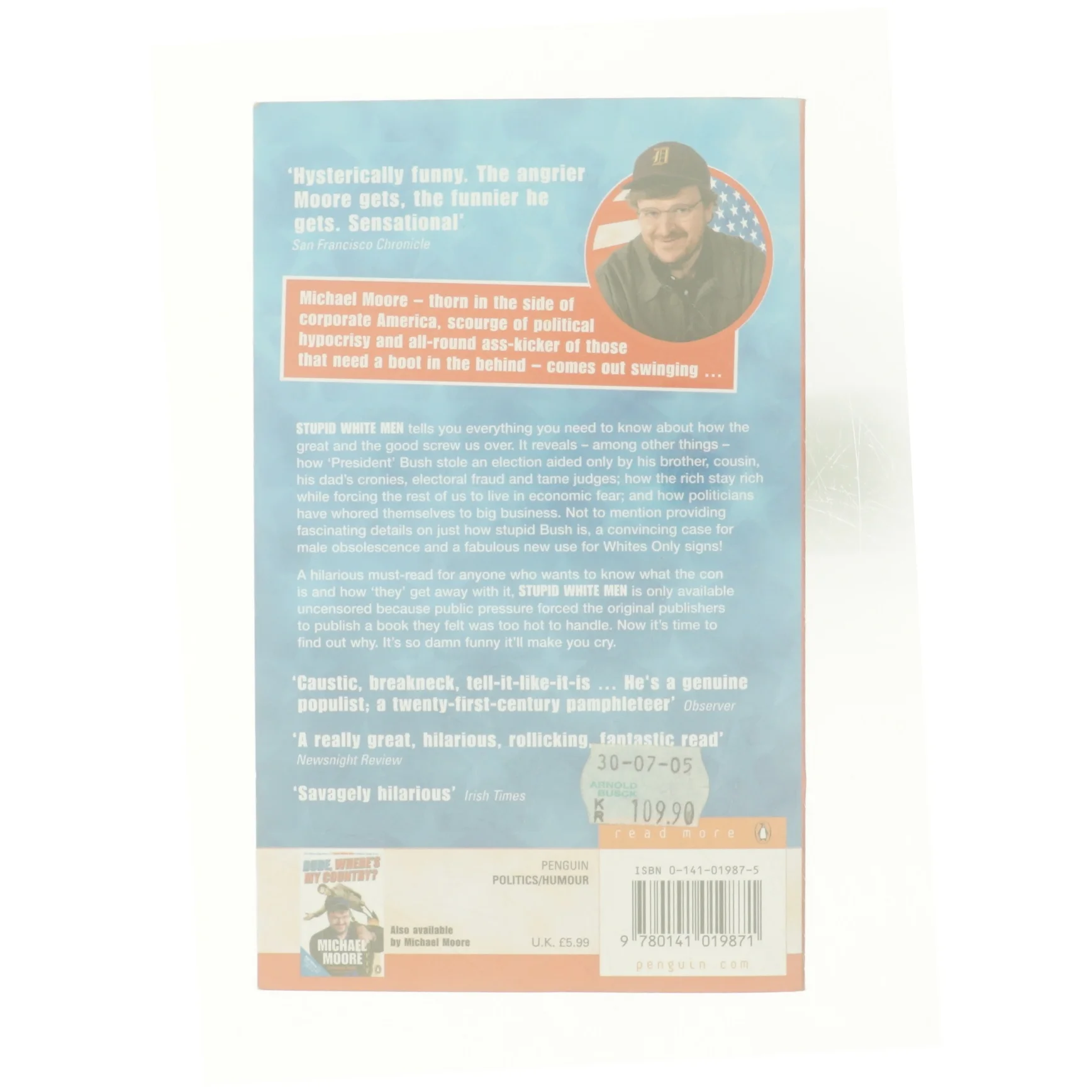 Stupid White Men : and Other Sorry Excuses for the State of the Nation by Michael Moore af Moore, Michael (Bog)