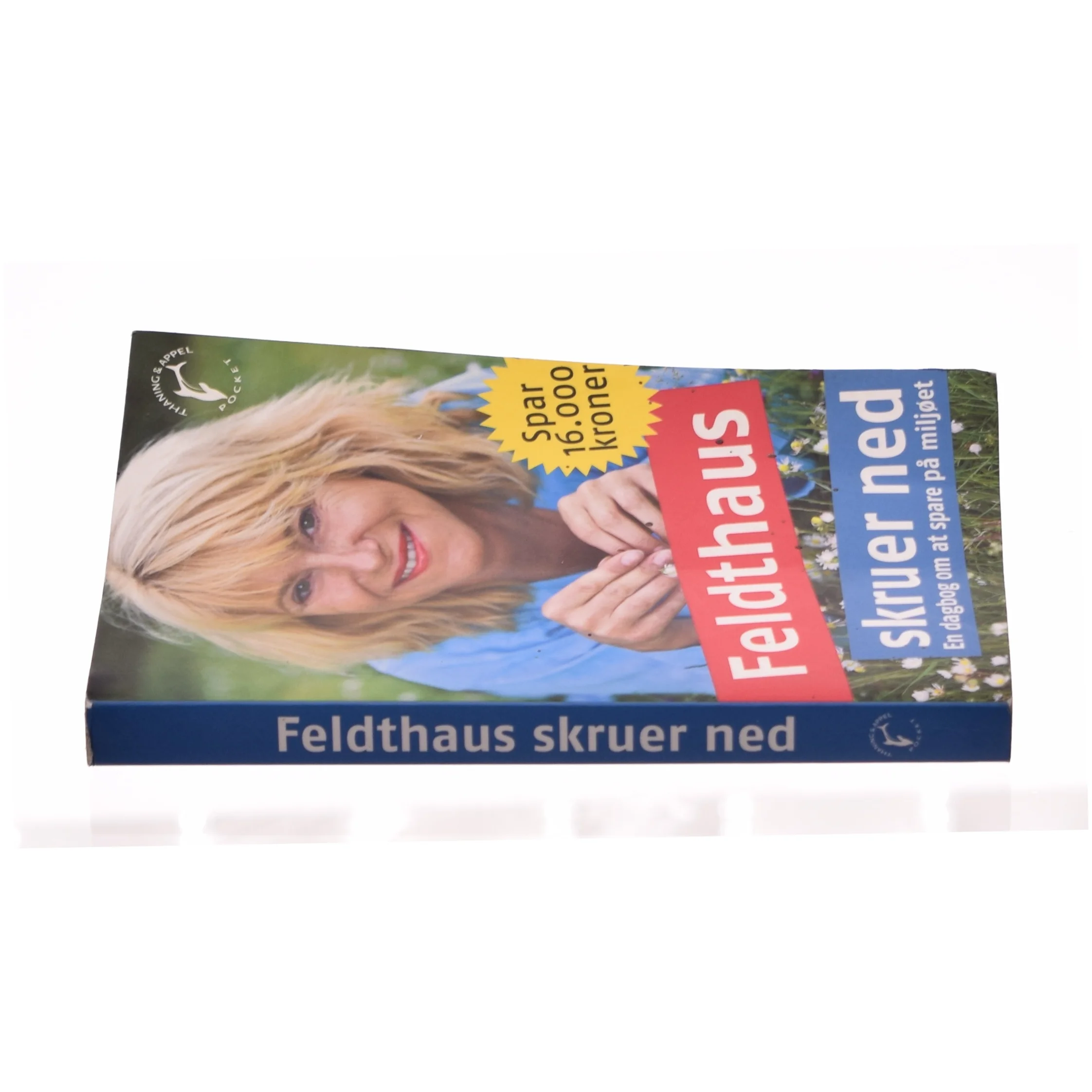 Feldthaus skruer ned (Bog)