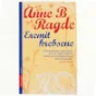 Eremitkrebsene af Anne B. Ragde (Bog)
