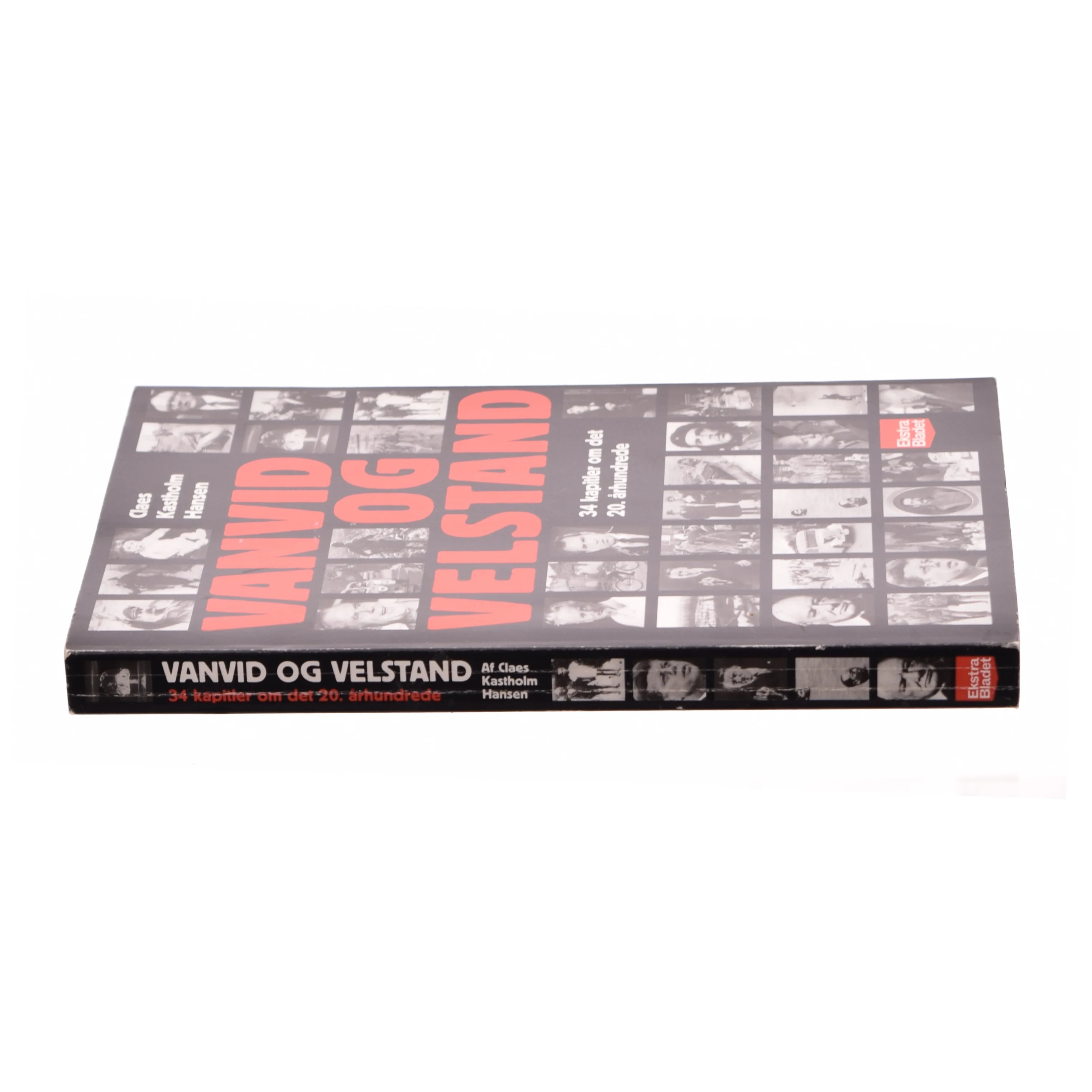 Vanvid og velstand af Claes Kastholm Hansen (Bog)