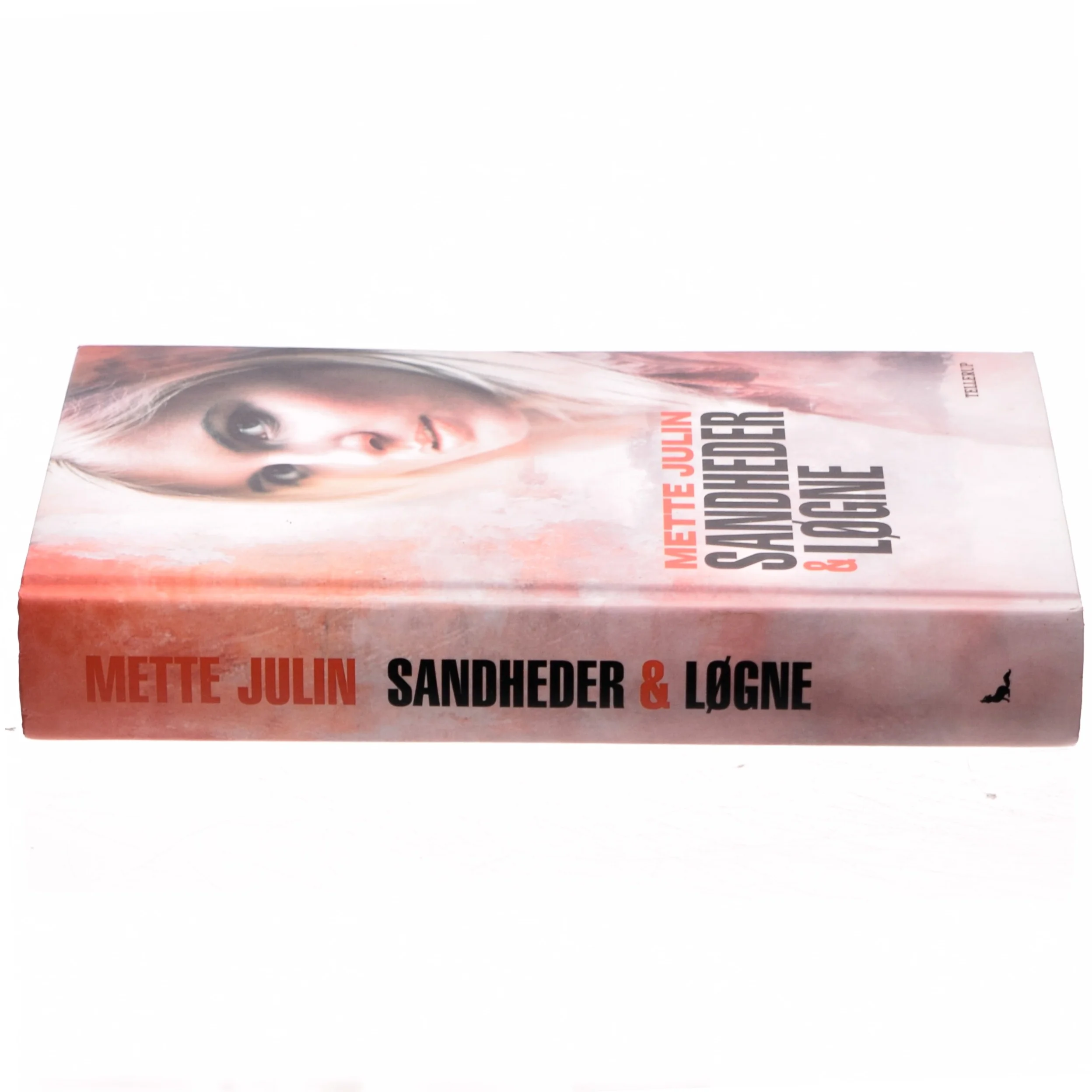 Sandheder & løgne af Mette Julin (Bog)