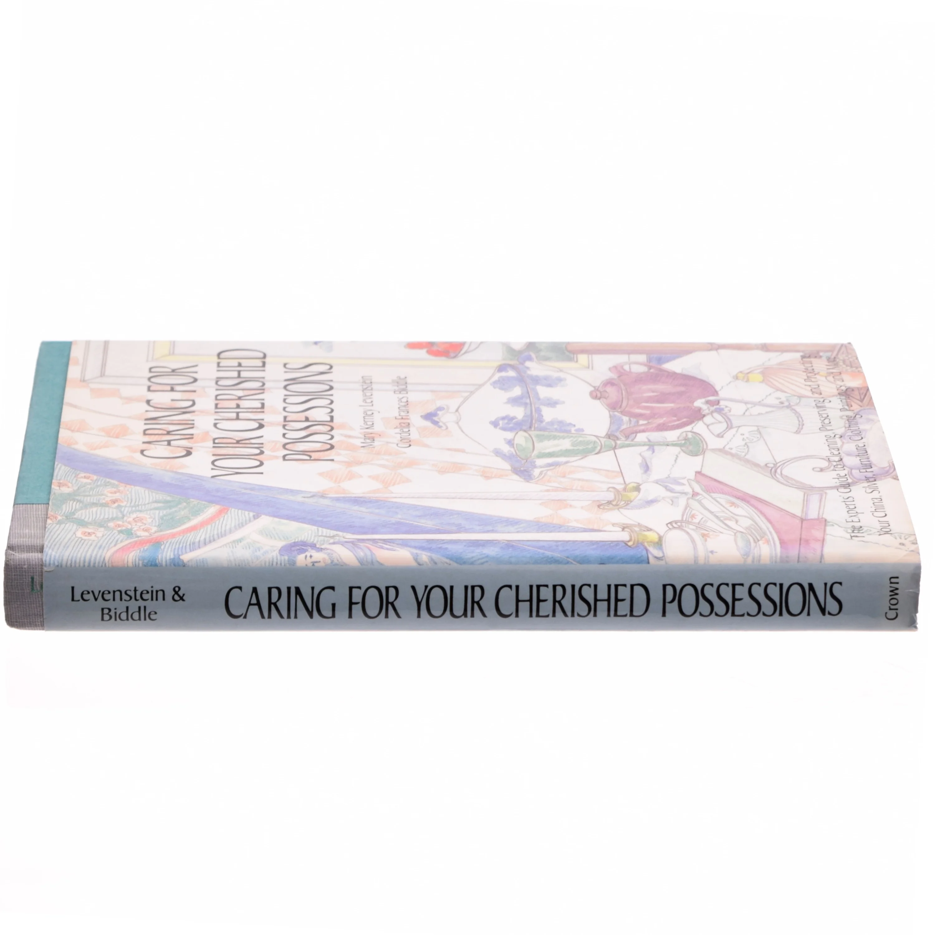Caring for Your Cherished Possessions af Mary Kerney Levenstein, Cordelia Frances Biddle (Bog)