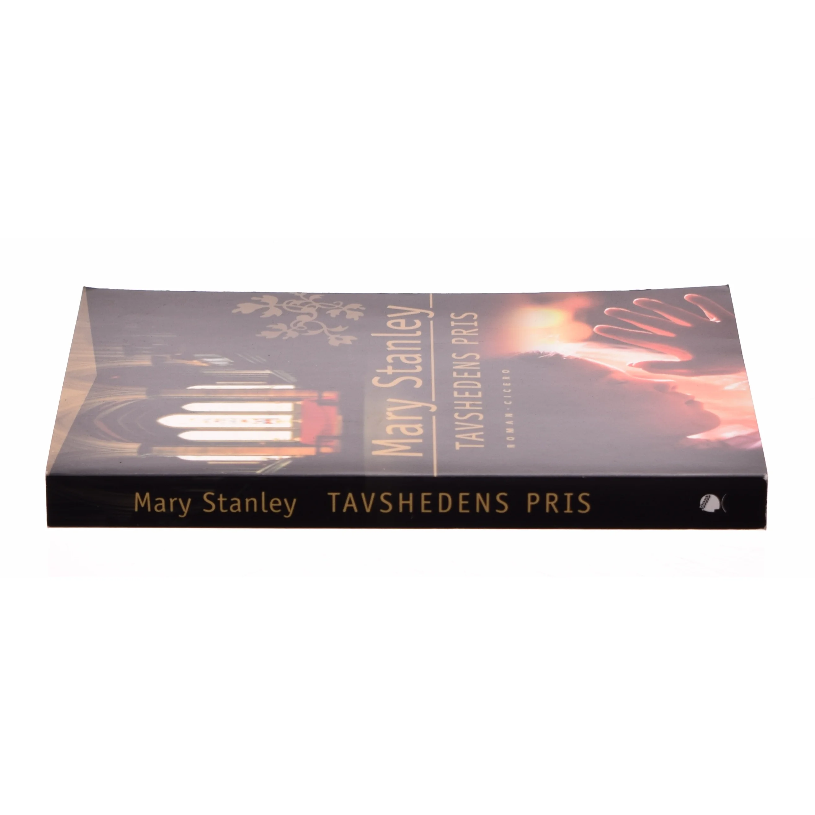 Tavshedens pris af Mary Stanley (Bog)