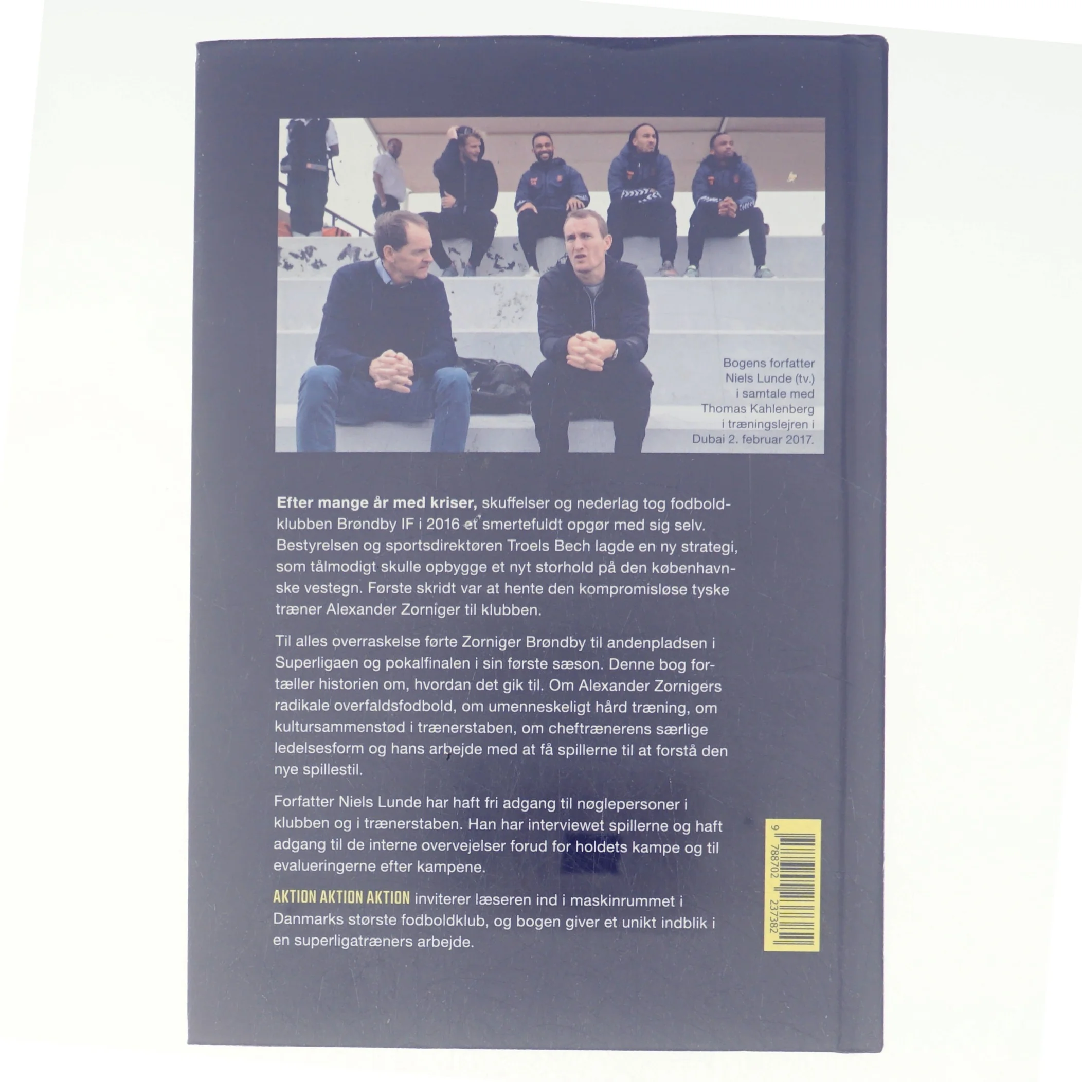 Aktion aktion aktion : da Alexander Zorniger og Brøndby IF indførte overfaldsfodbold på Vestegnen af Niels Lunde (Bog)