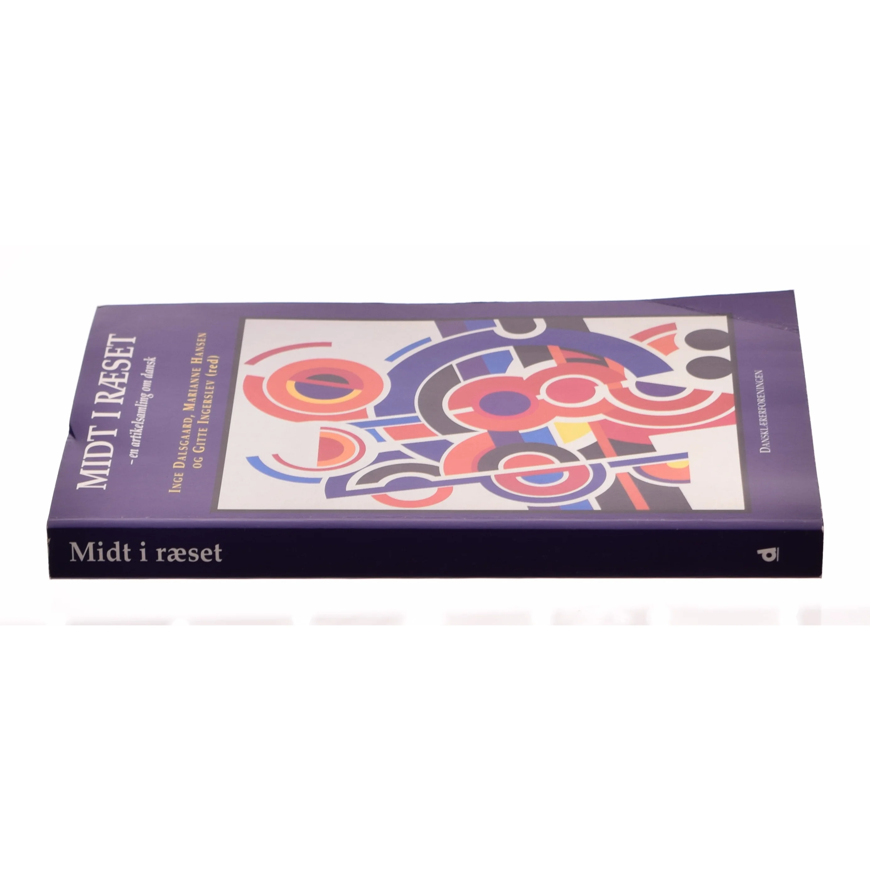 Midt i ræset af Inge Daisgaard & Marianne Hansen (Bog)
