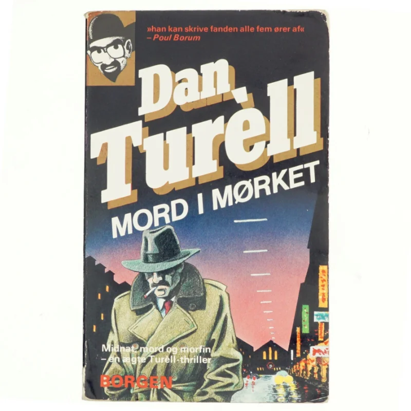 Mord i mørket : kriminalroman af Dan Turèll (Bog)