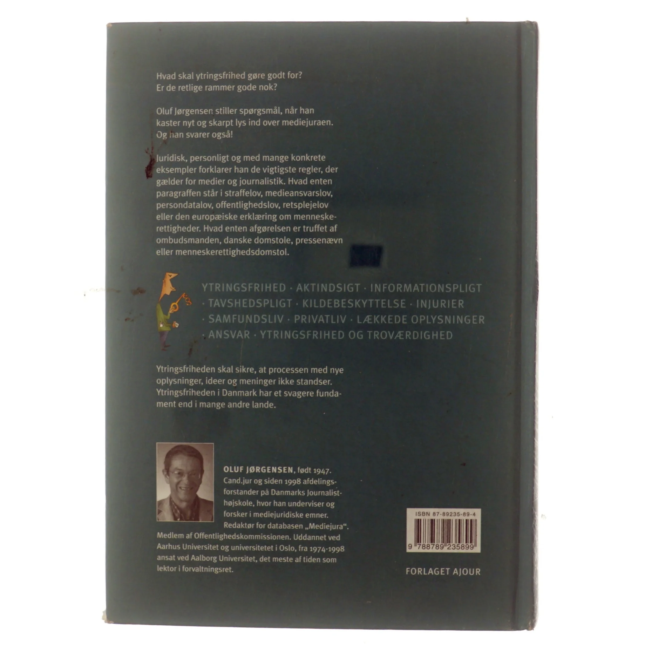 Det handler om ytringsfrihed : mediejura af Oluf Jørgensen (f. 1947) (Bog)