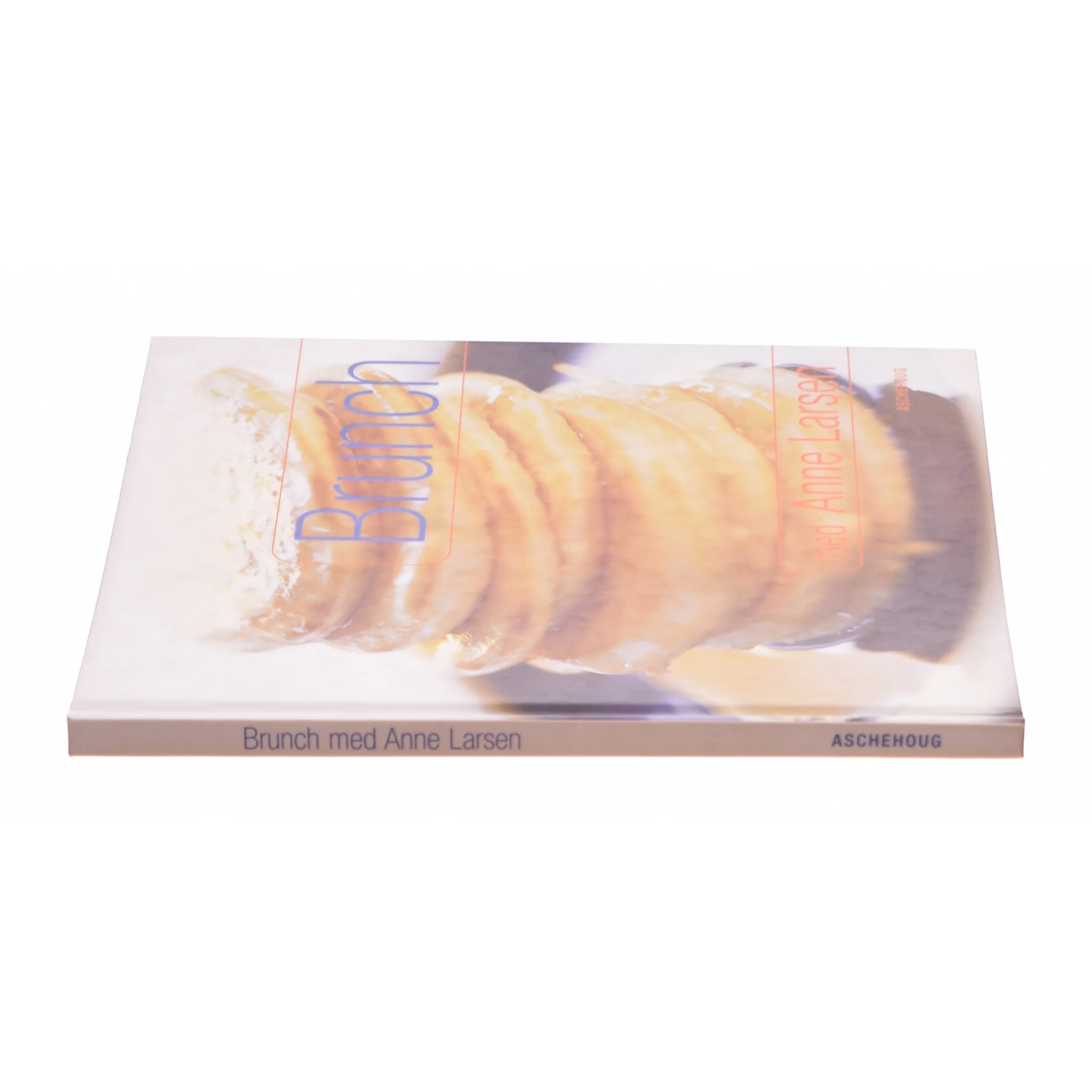 Brunch med Anne Larsen af Anne Larsen (f. 1953) (Bog)