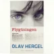Flygtningen : roman af Olav Hergel (Bog)