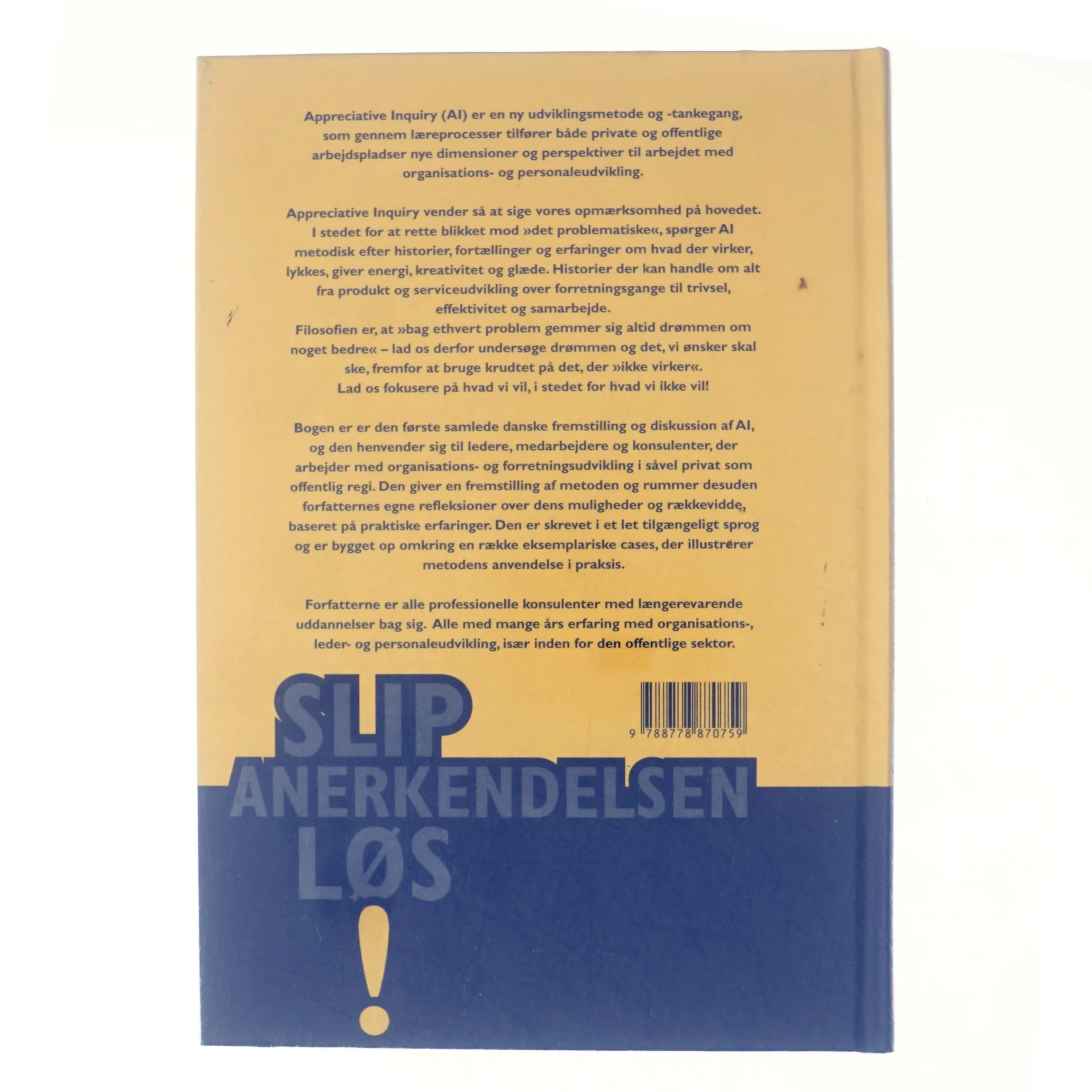 Slip anerkendelsen løs! : appreciative inquiry i organisationsudvikling af Mads Ole Dall (Bog)