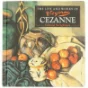 The Life and Works of Cezanne af Edmund Swinglehurst, Paul Cézanne (Bog)