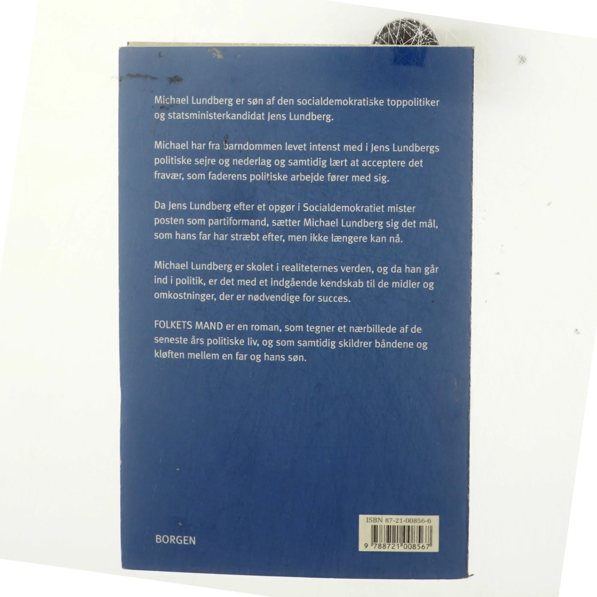 Folkets mand : roman af Henrik Andersen (f. 1966) (Bog)