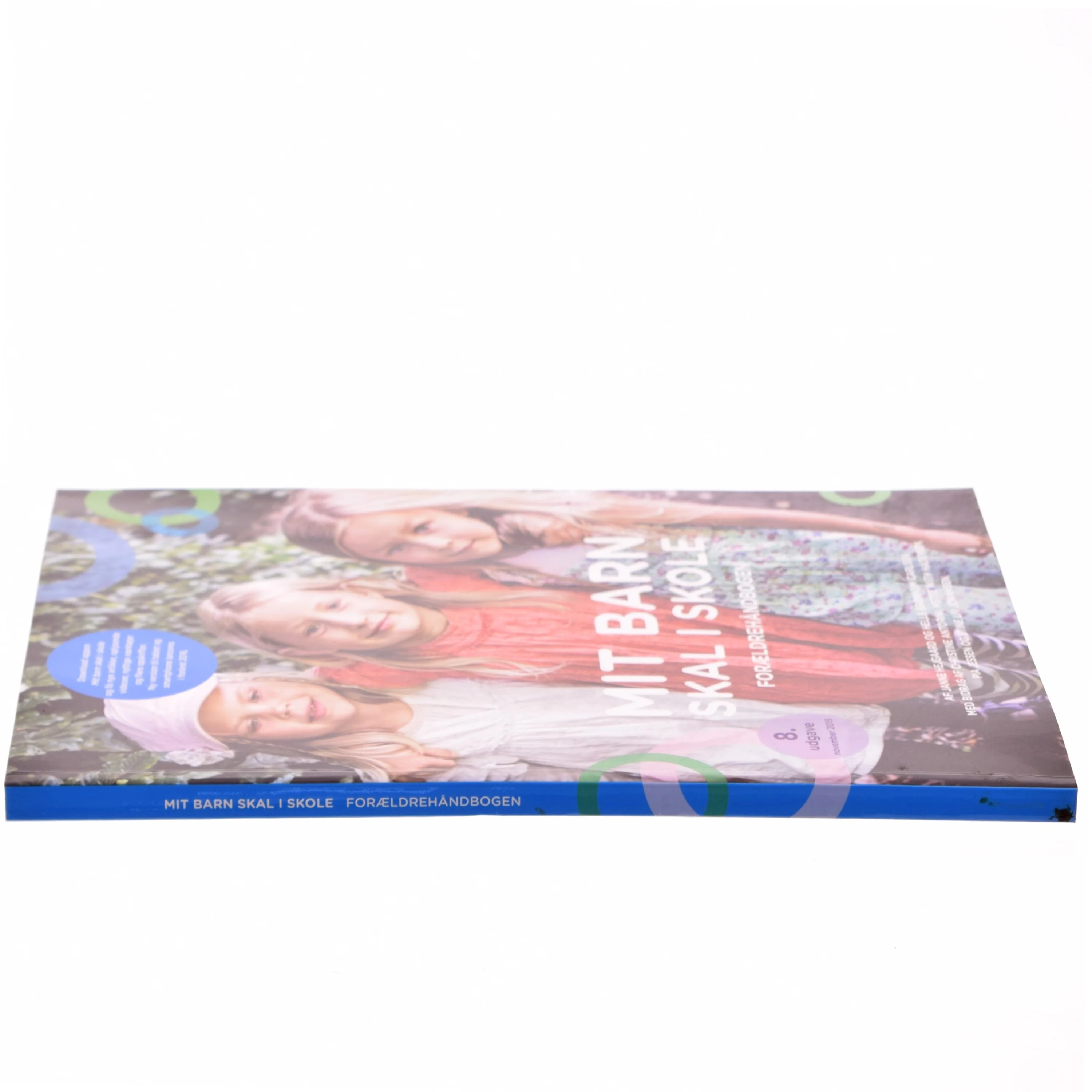 Mit barn skal i skole : forældrehåndbogen af Janne Hejgaard (Bog)