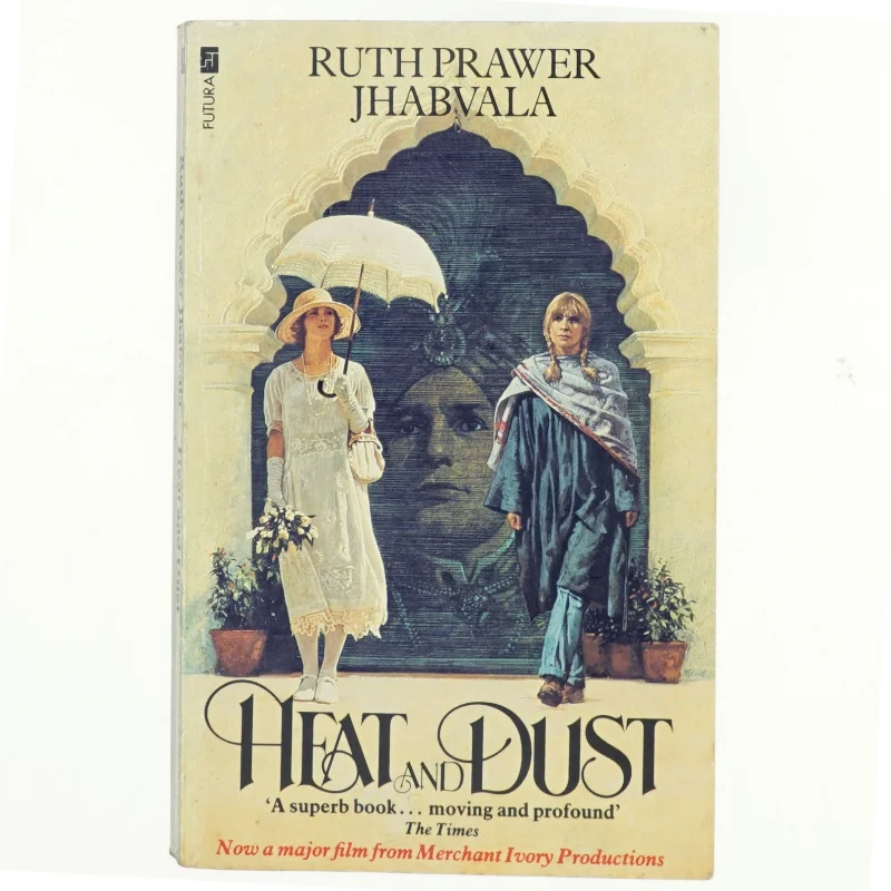 Heat and dust af Ruth Prawer Jhabvala (Bog)