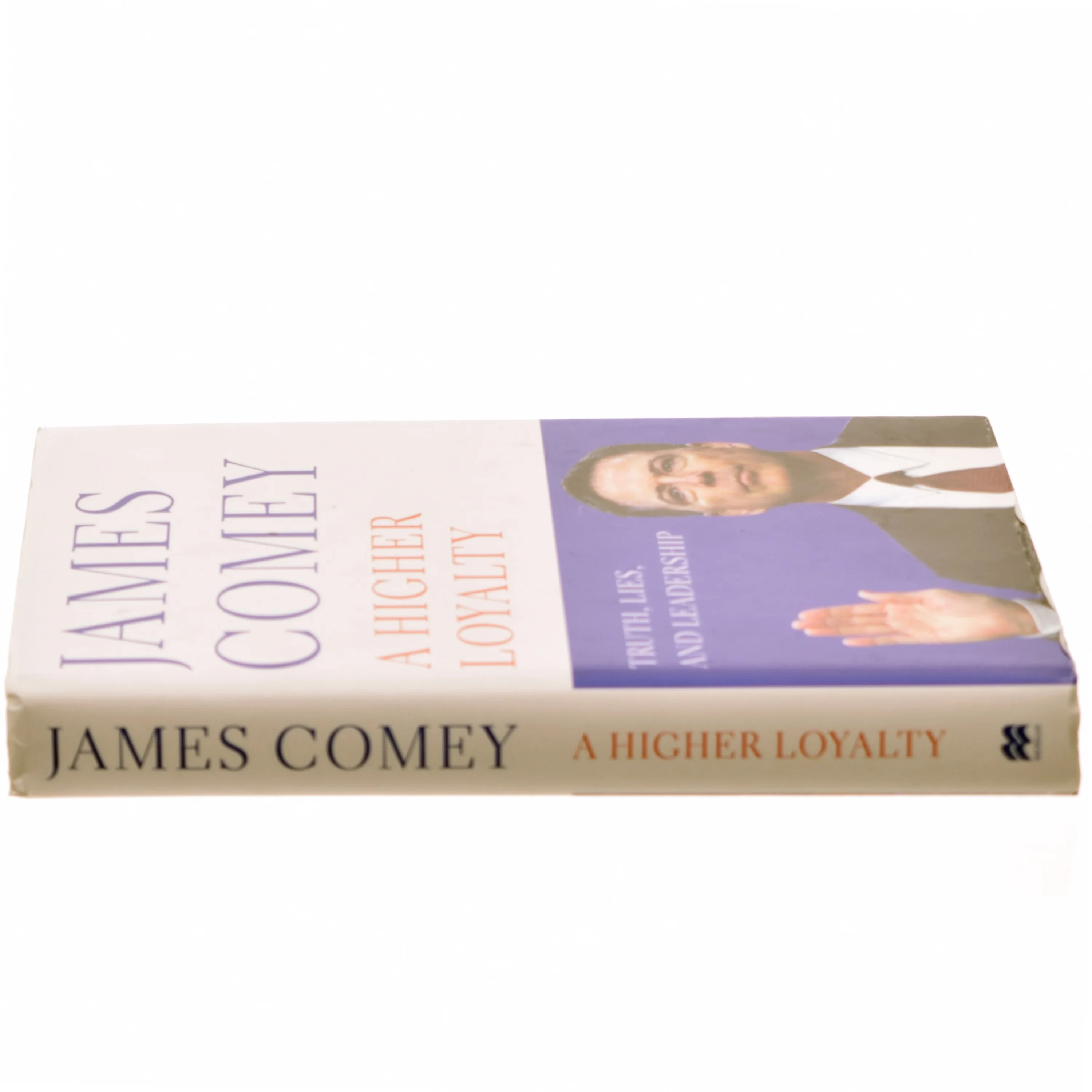 A Higher Loyalty : Truth, Lies, and Leadership by James B. Comey (Bog)