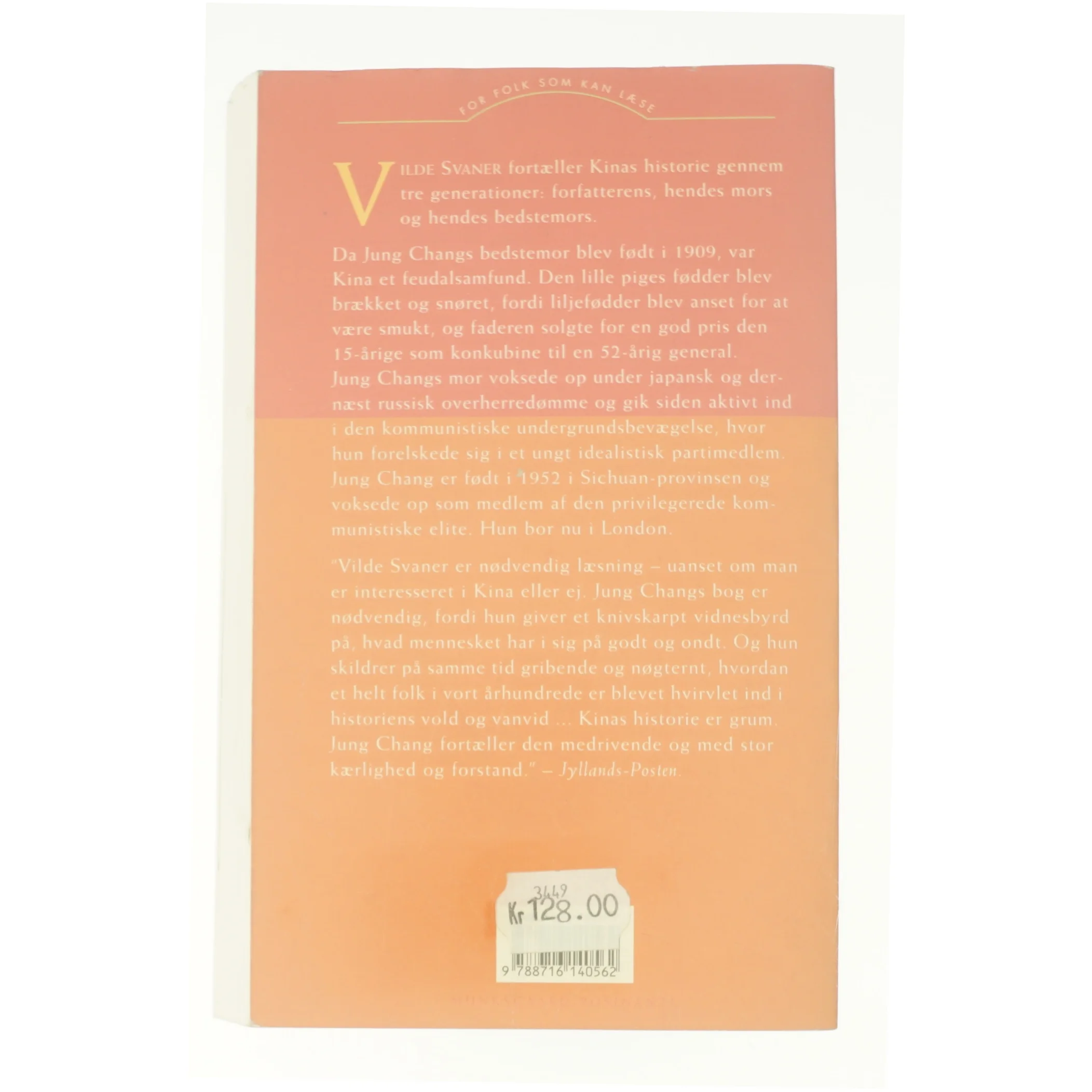 Vilde Svaner: Tre Dotre Af Kina af Jung Chang (Bog)