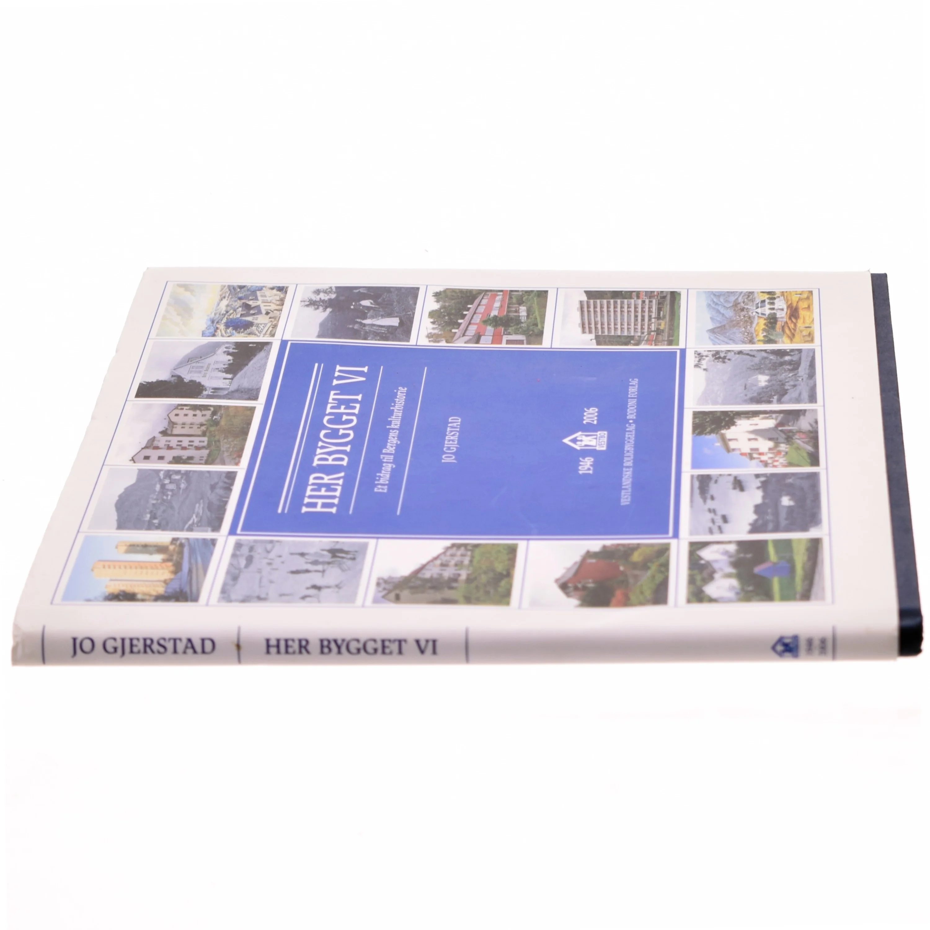 Her bygget vi af Jo Gjerstad (Bog)