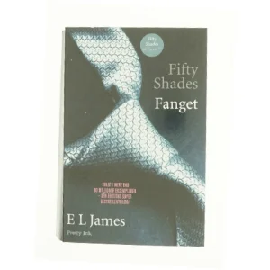 Fifty Shades - Fanget af E. L. James (Bog)