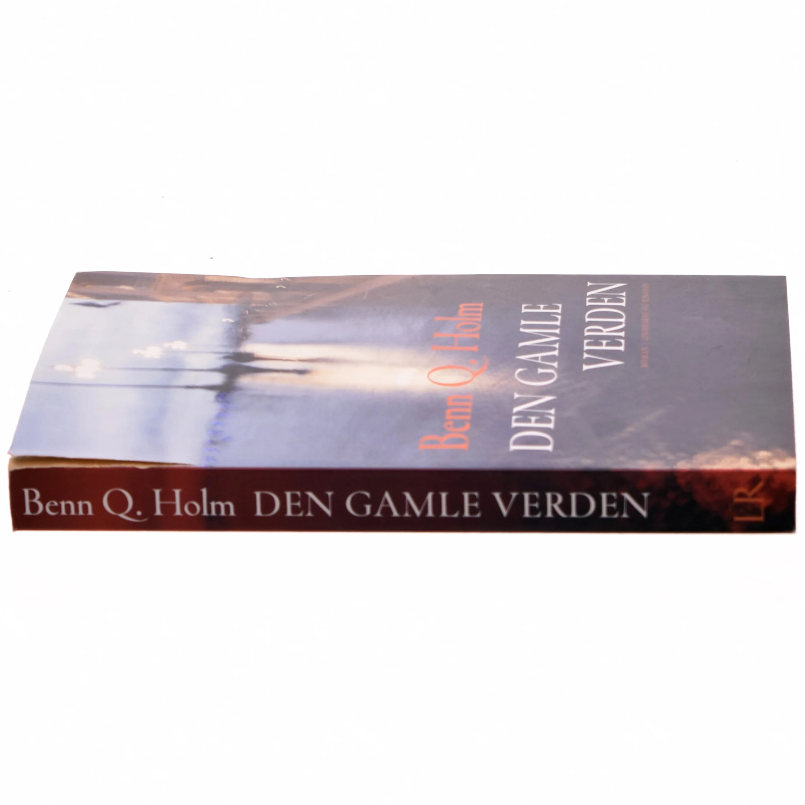 Den gamle verden : roman af Benn Q. Holm (f. 1962) (Bog)