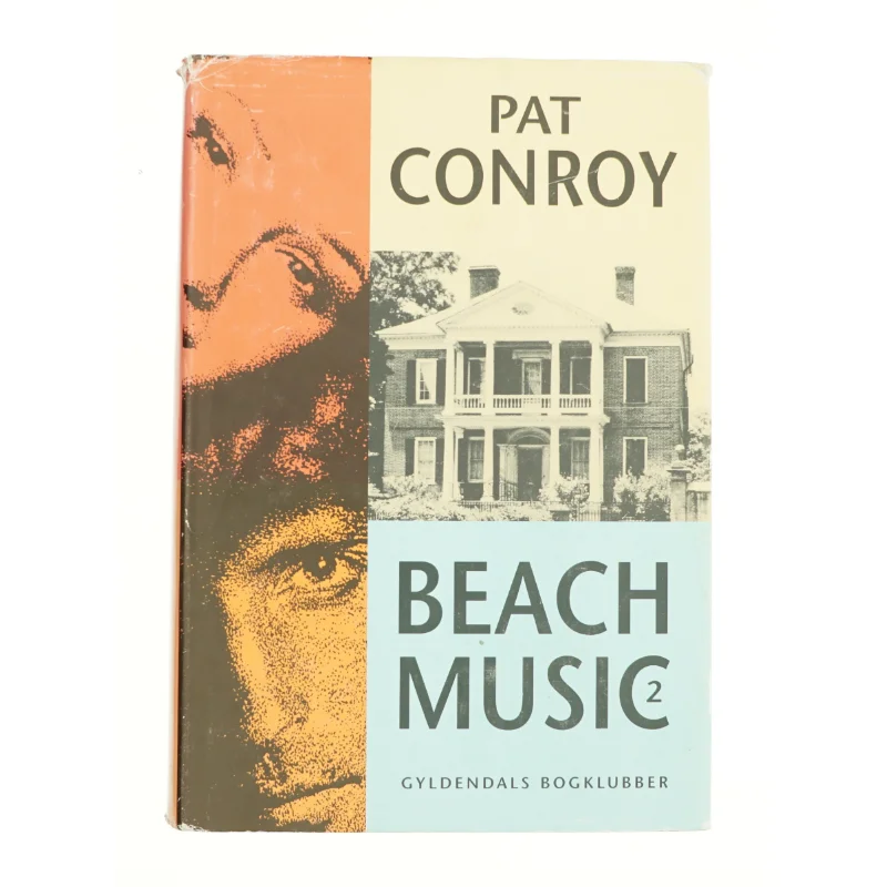 Beach Music 2 af Pat Conroy (Bog)