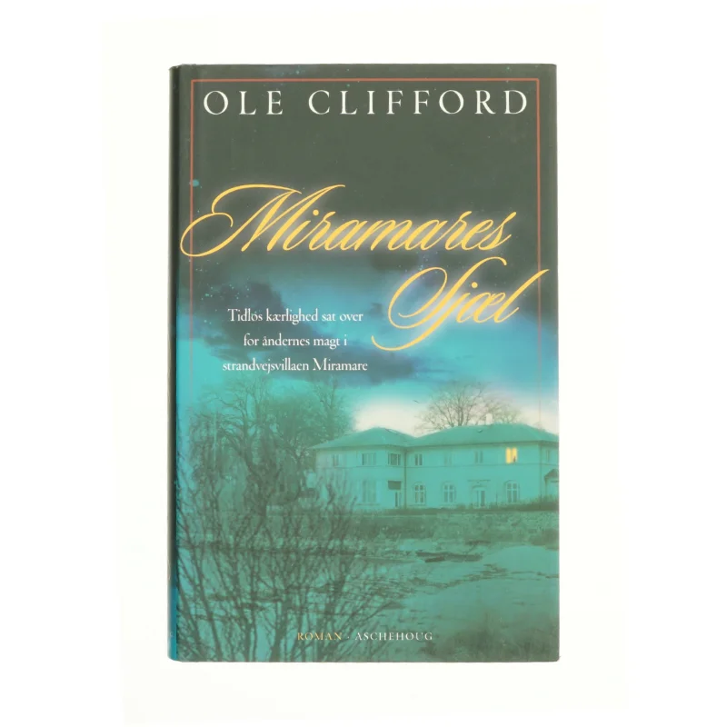 Miramares sjæl af Ole Clifford (Bog)