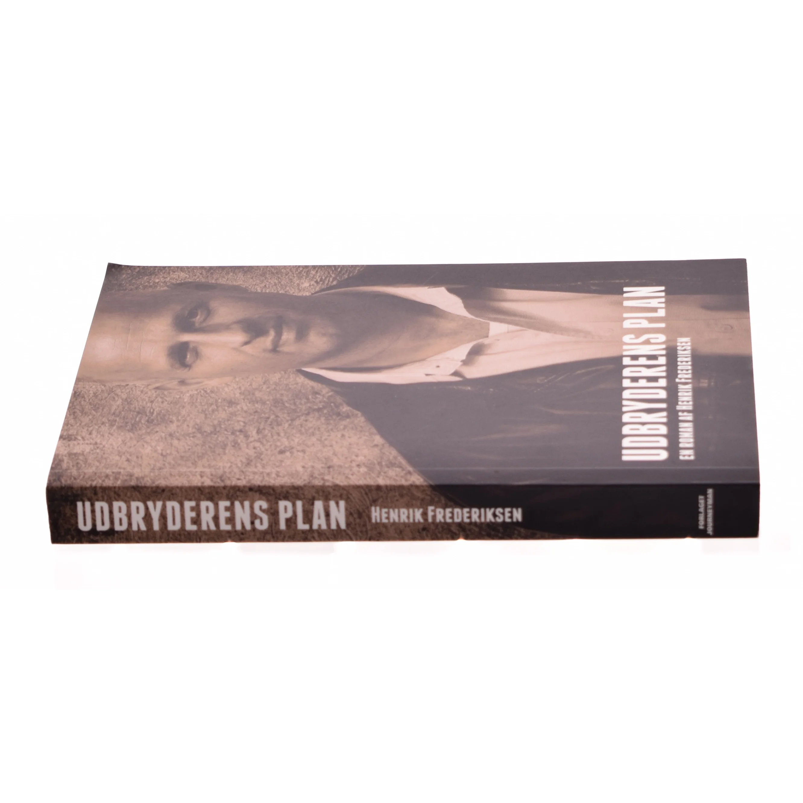 Udbryderens plan af Henrik Frederiksen (f. 1965) (Bog)
