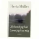 Alt hvad jeg har, bærer jeg hos mig : roman af Herta Müller (Bog)