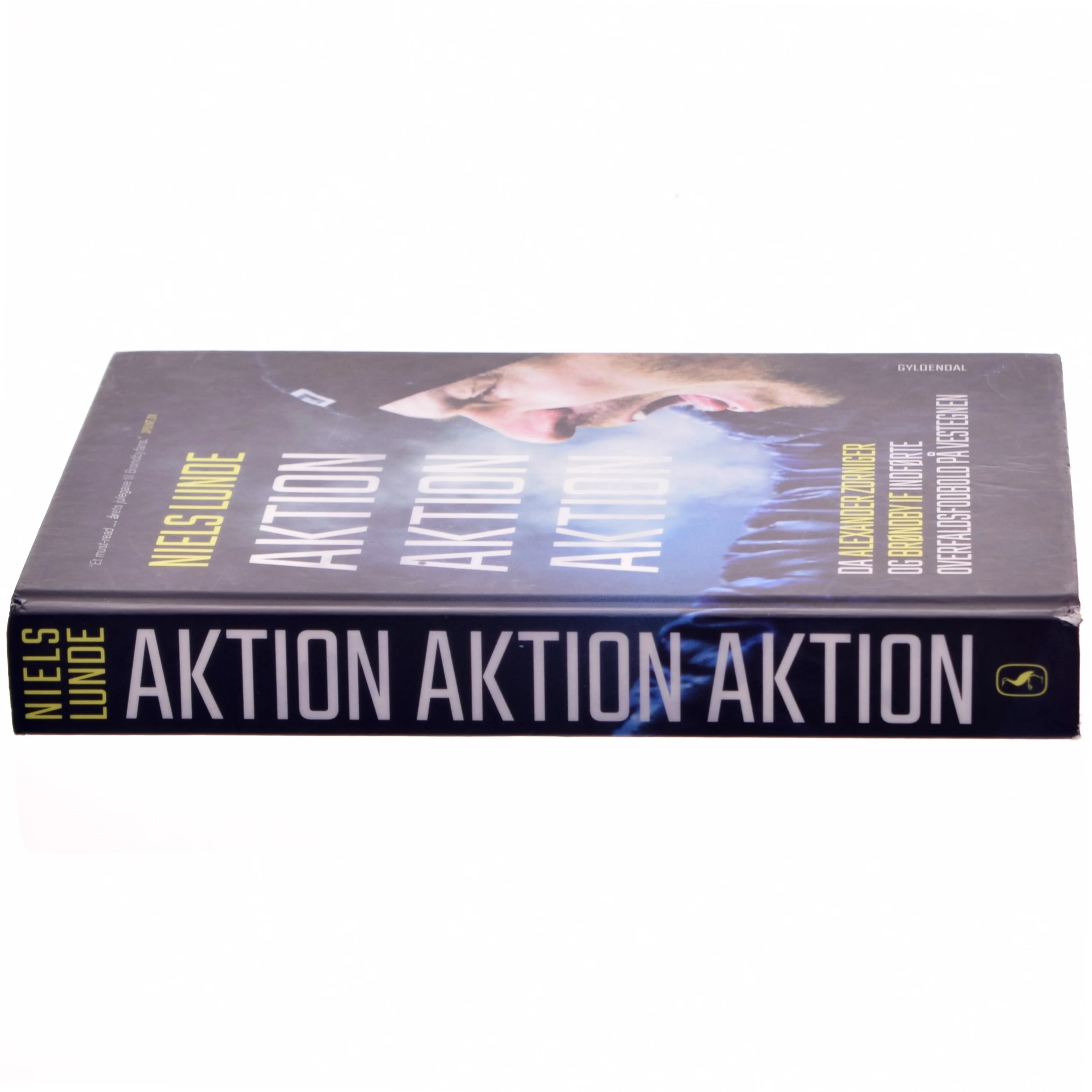 Aktion aktion aktion : da Alexander Zorniger og Brøndby IF indførte overfaldsfodbold på Vestegnen af Niels Lunde (Bog)